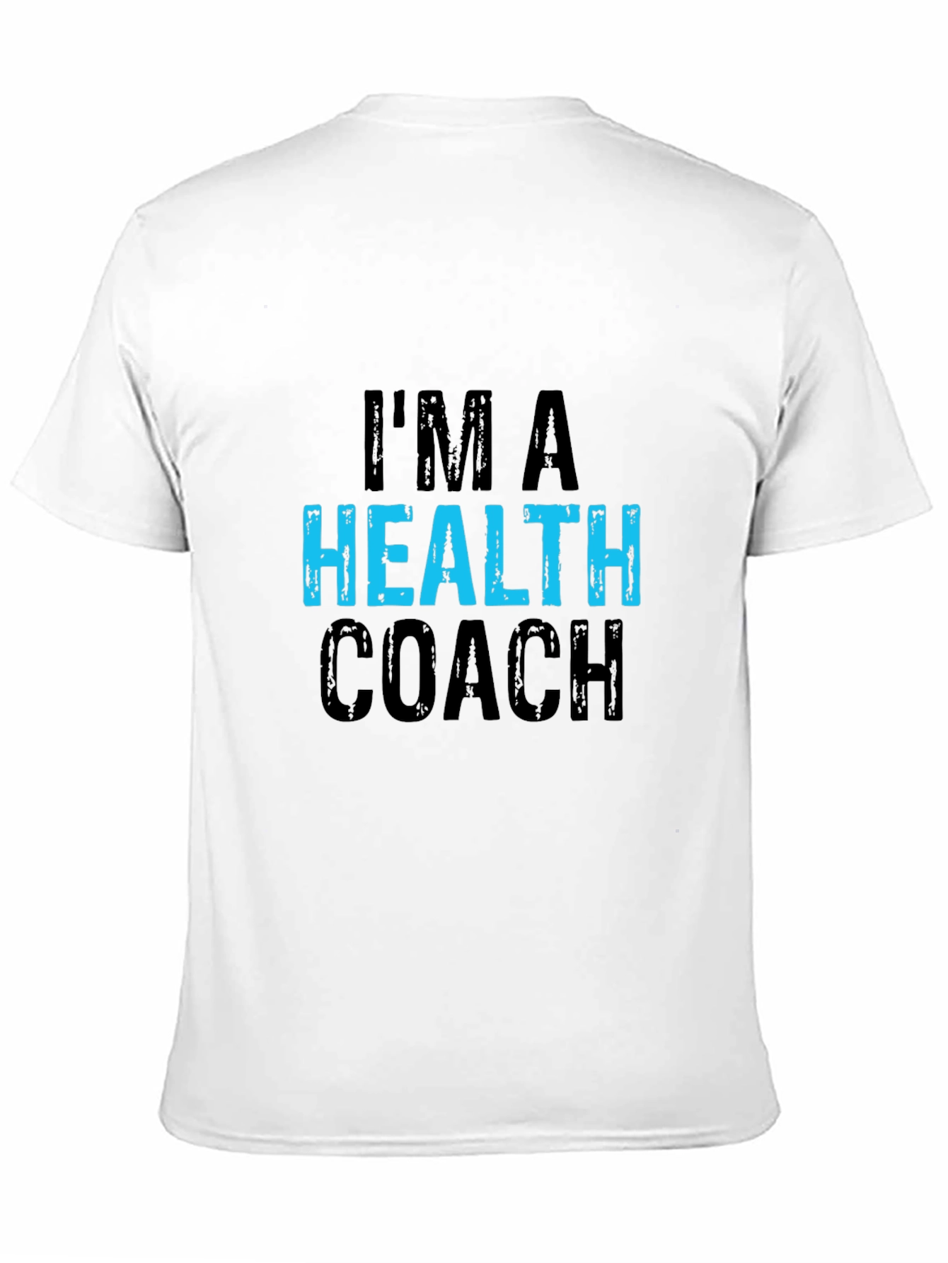 Im a Health Coach Black T-Shirt