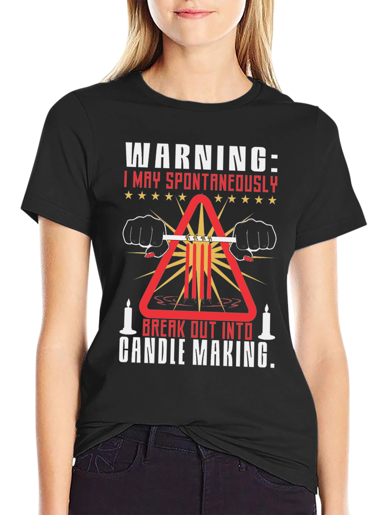 Warning: I May Spontaneously Make Candles T-Shirt