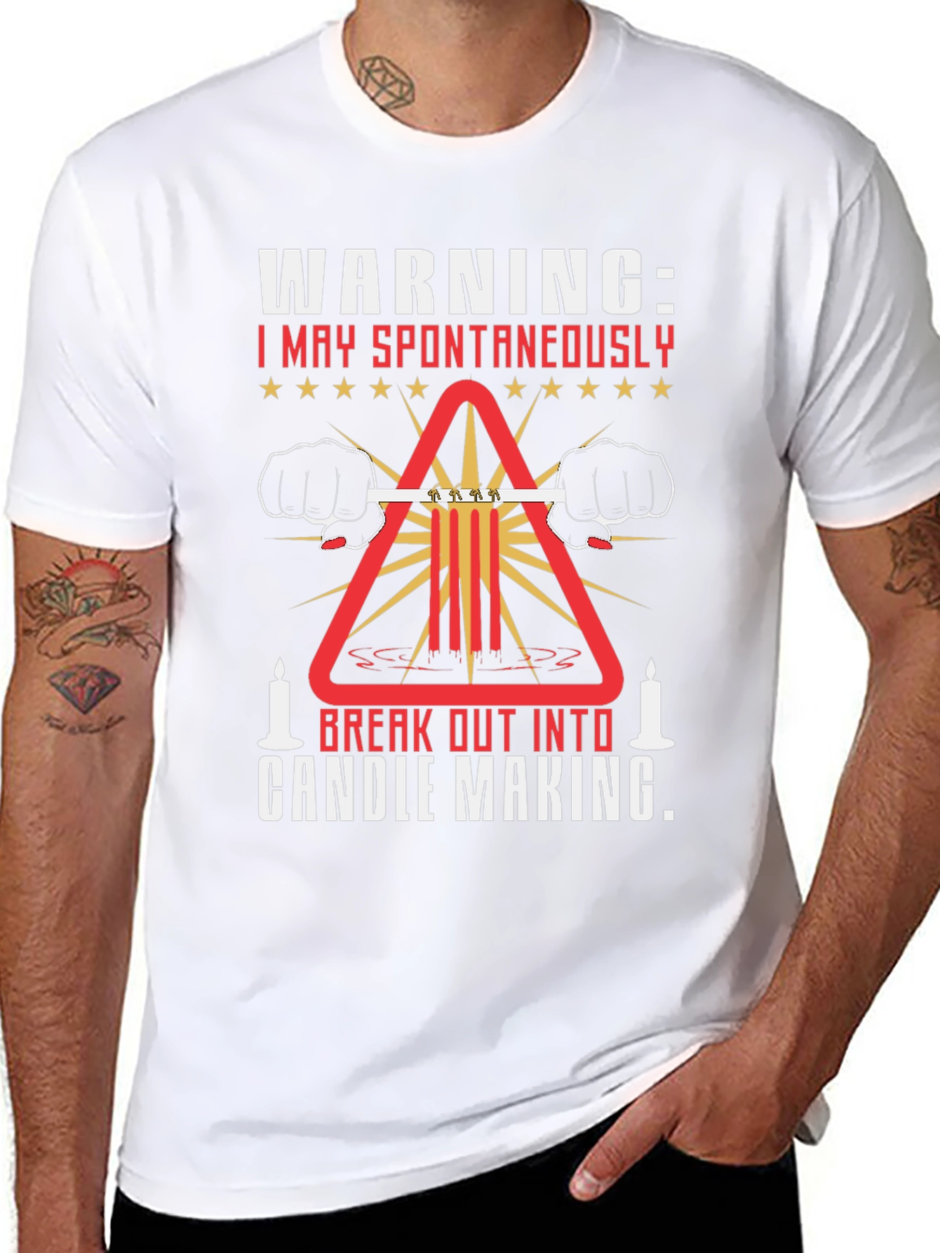 Warning: I May Spontaneously Make Candles T-Shirt