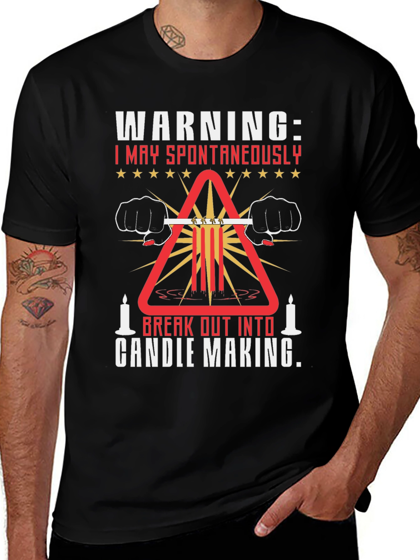Warning: I May Spontaneously Make Candles T-Shirt