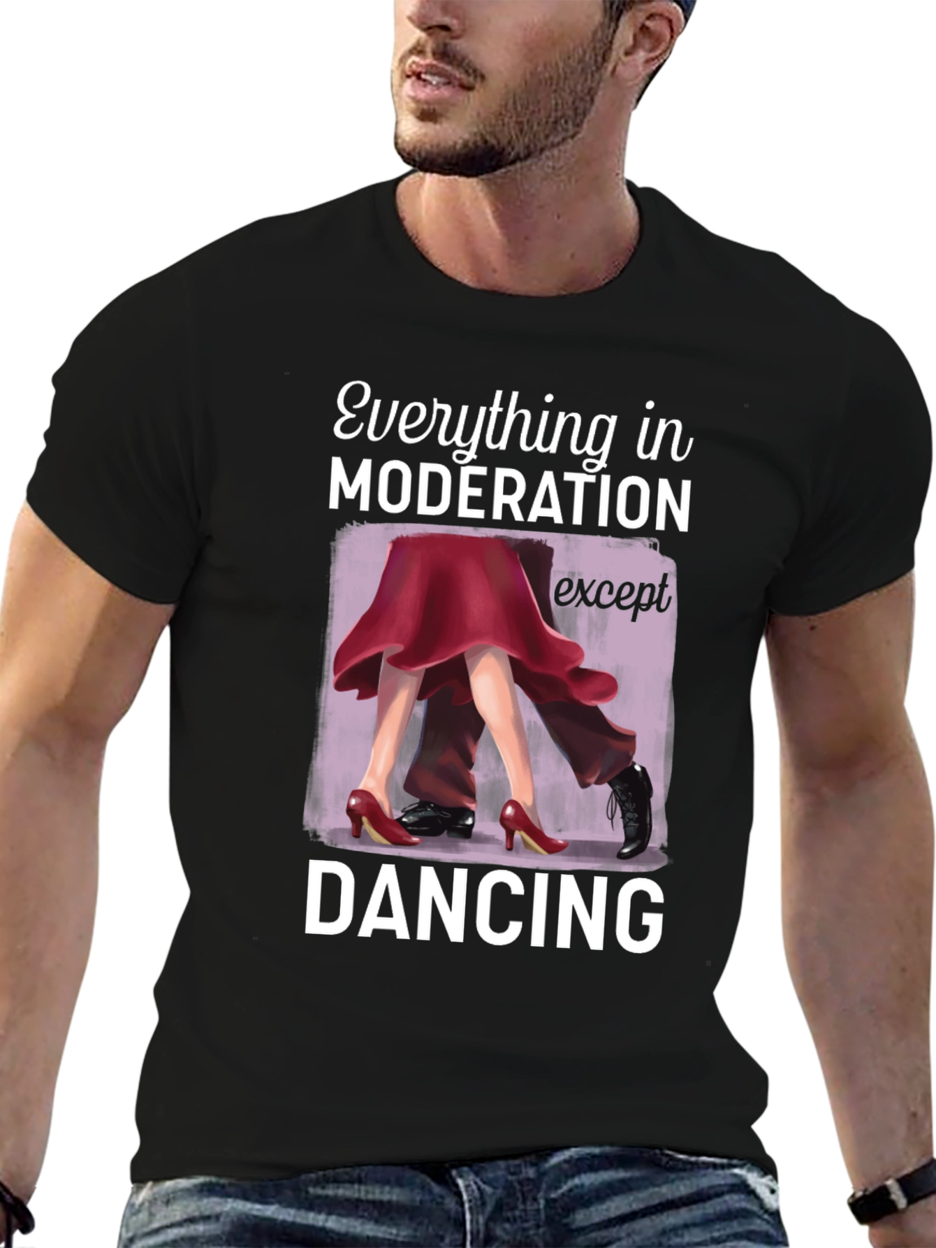 Dancing Graphic T-Shirt: Moderation Except Dancing