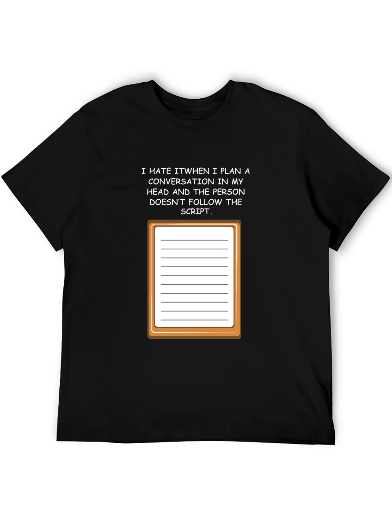 Follow the Script Funny T-Shirt