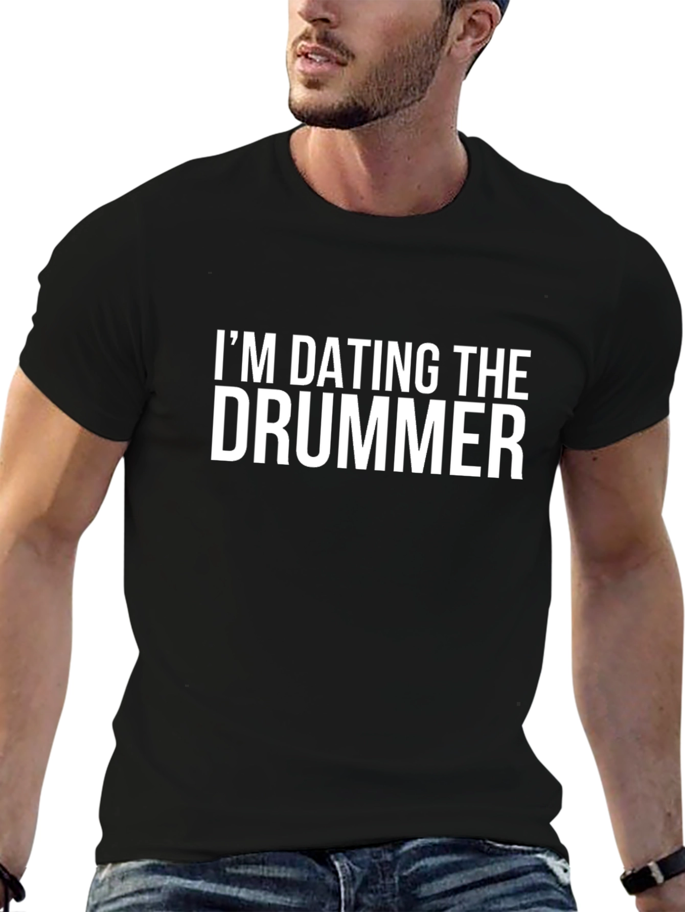 Im Dating The Drummer T-Shirt