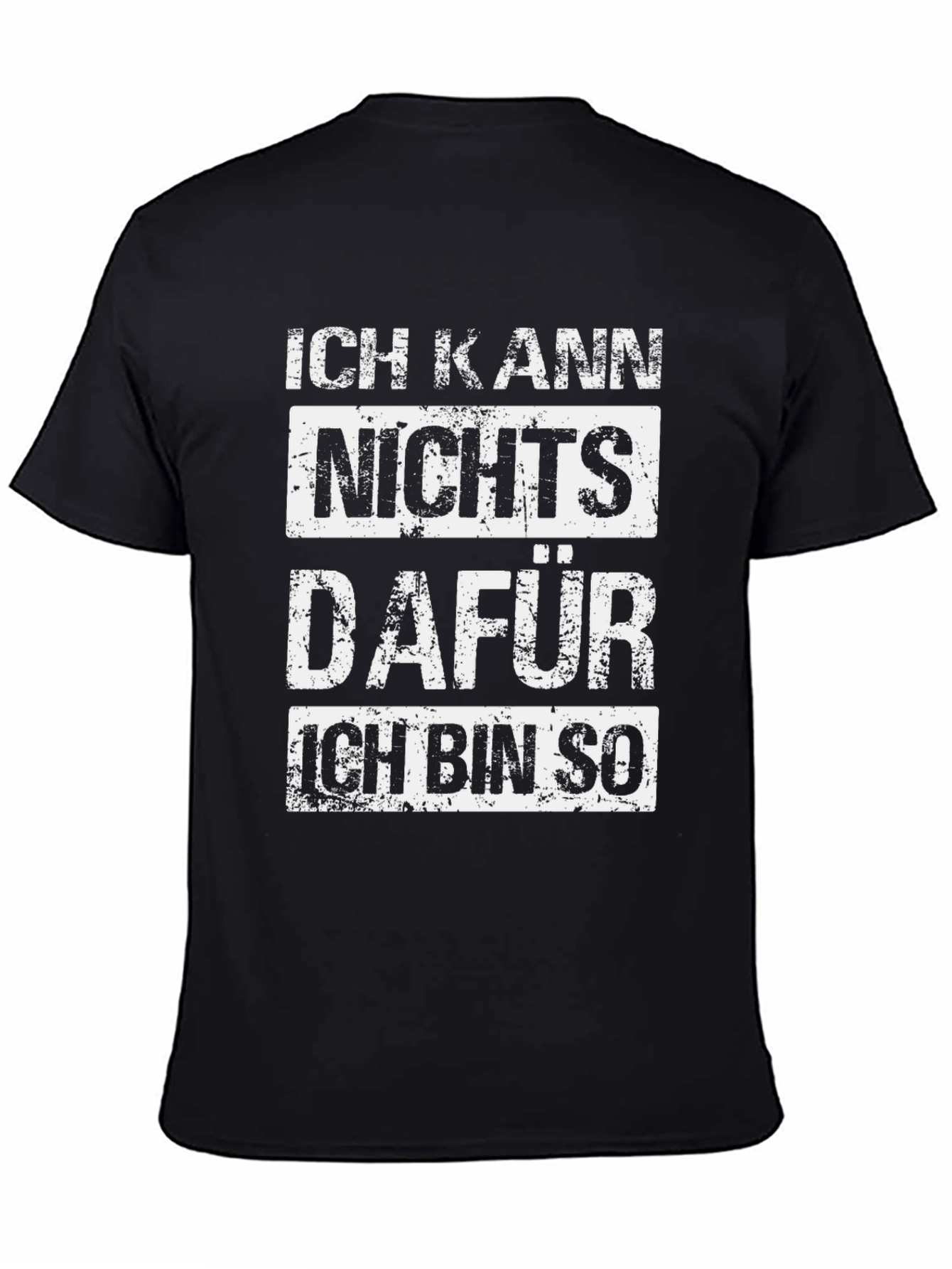 Ich Kann Nichts Dafür T-Shirt - German Slogan