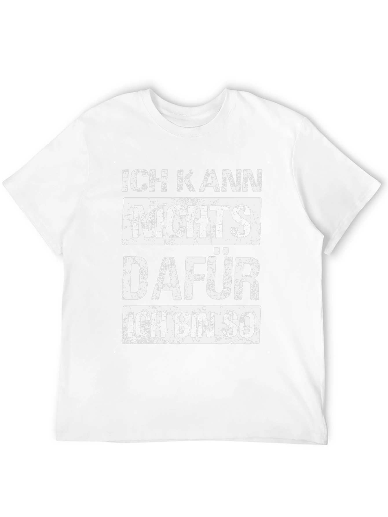 Ich Kann Nichts Dafür T-Shirt - German Slogan
