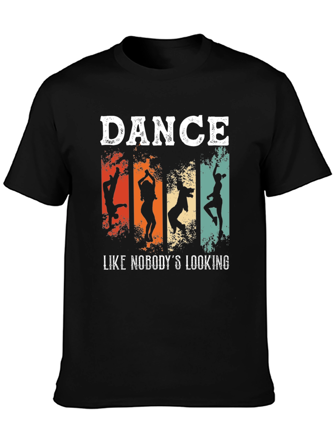 Dance Like Nobodys Looking Graphic Tee