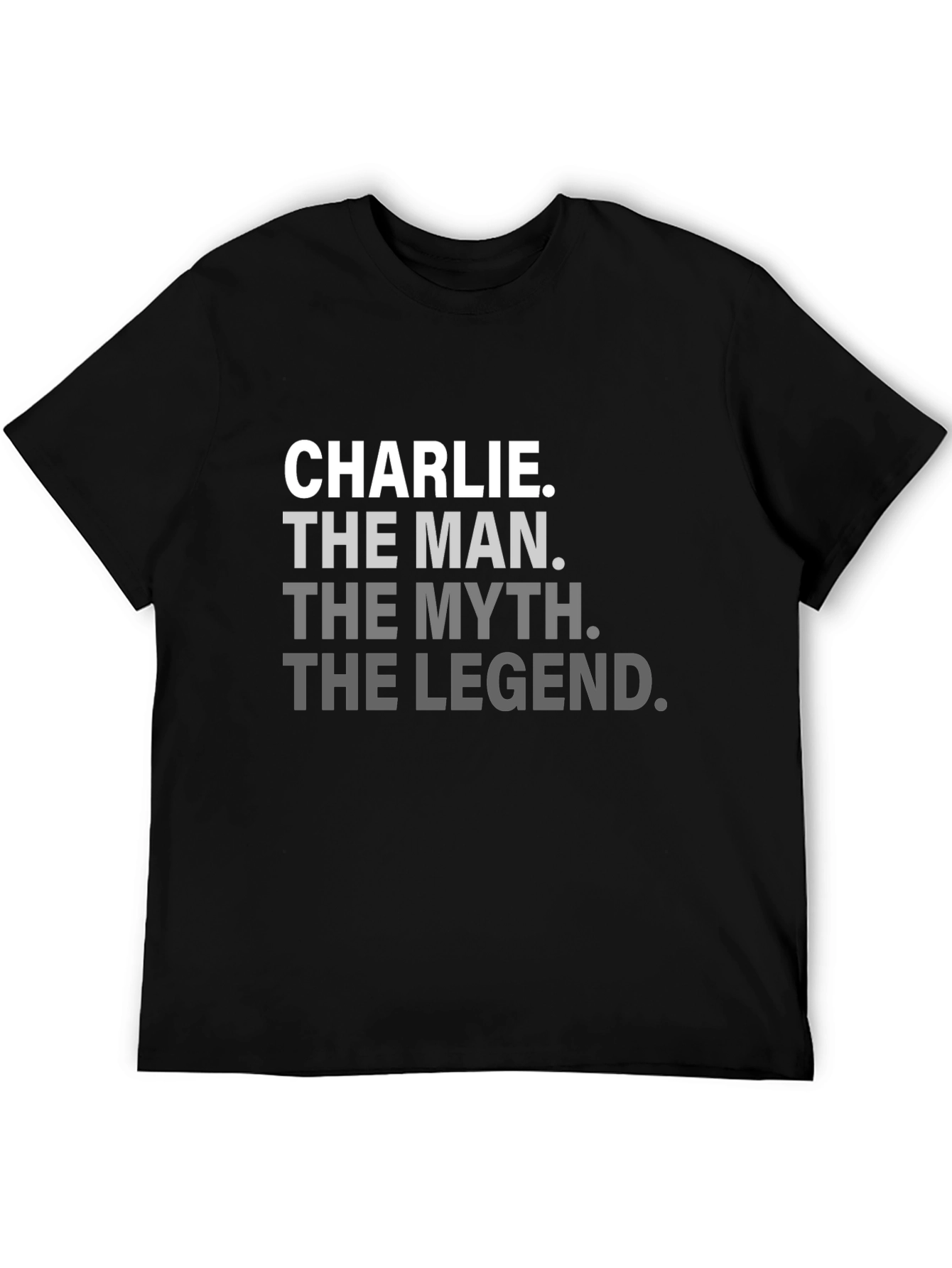 Charlie the Man Legend T-Shirt