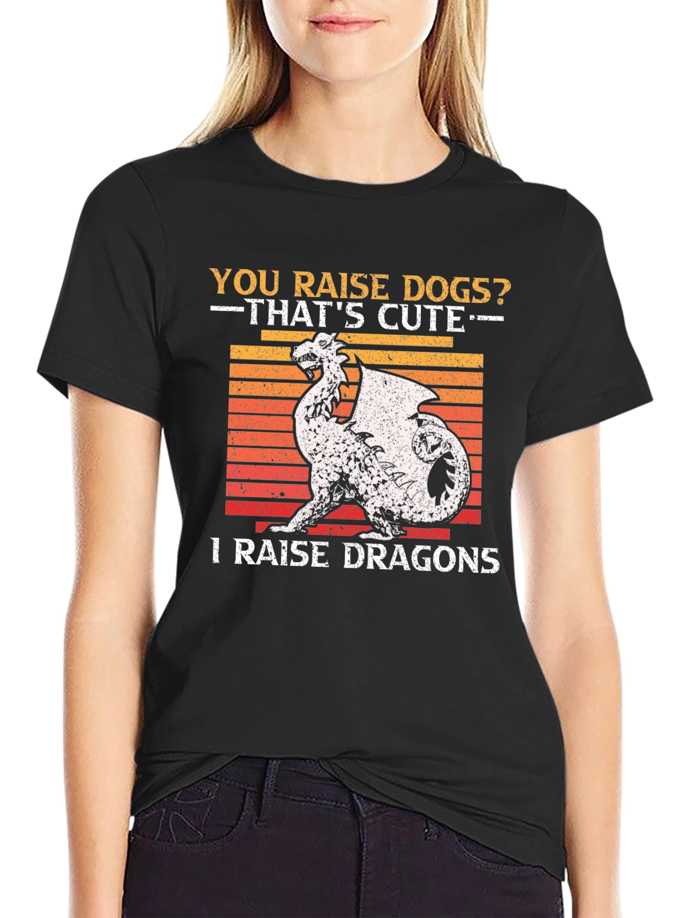 You Raise Dogs? I Raise Dragons Graphic T-Shirt