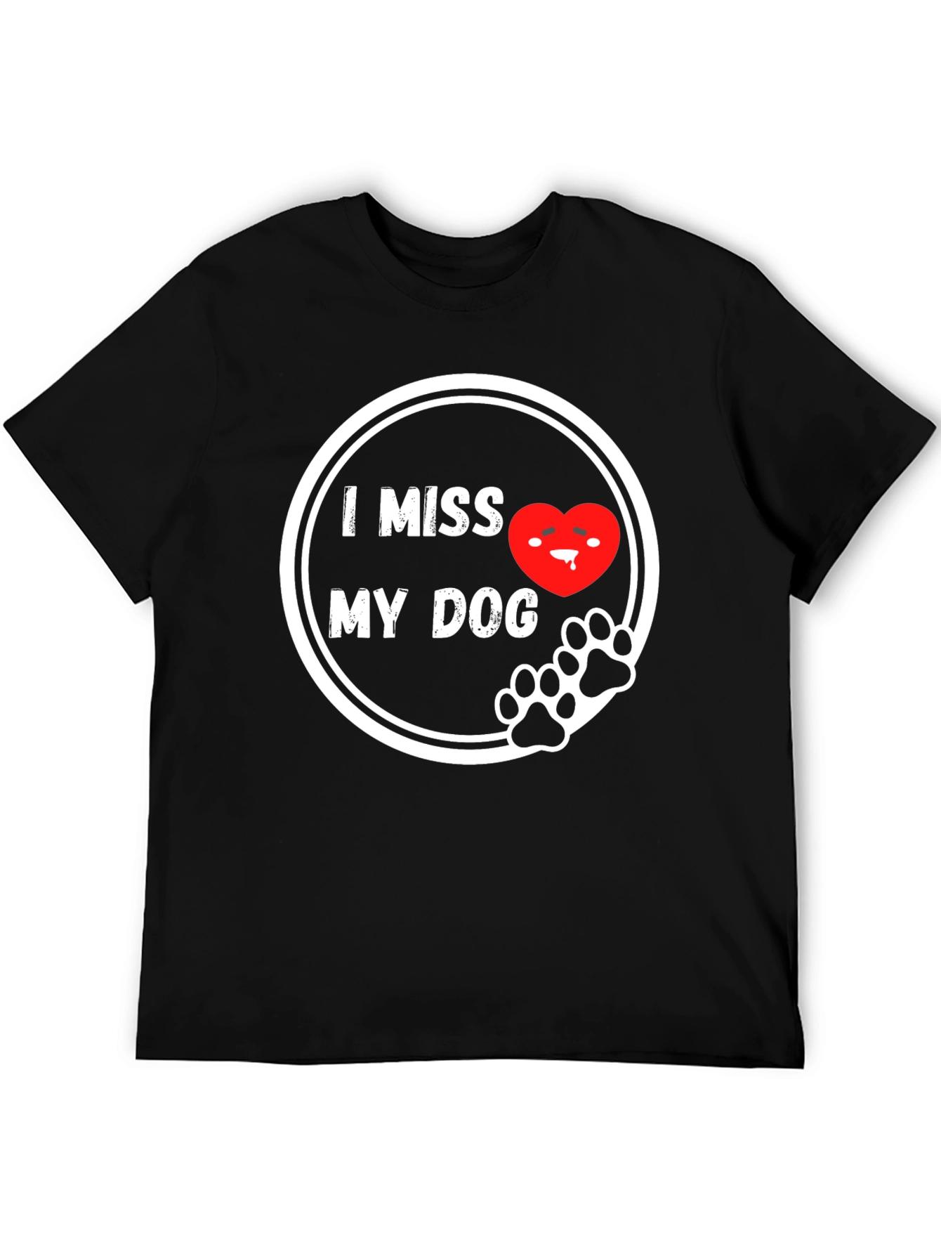 I Miss My Dog T-Shirt - Black Cute Design