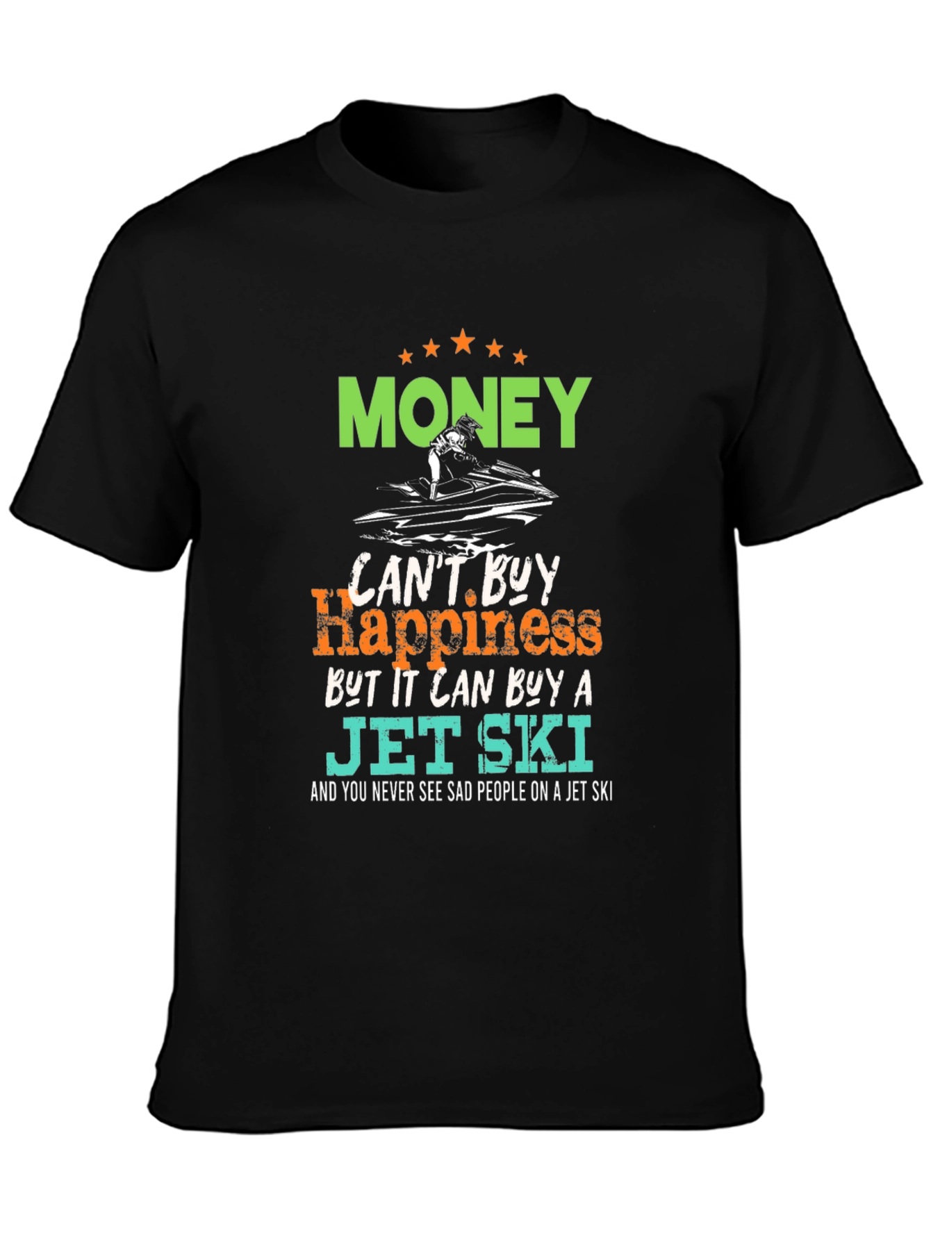 Money Can Buy a Jet Ski Graphic T-Shirt