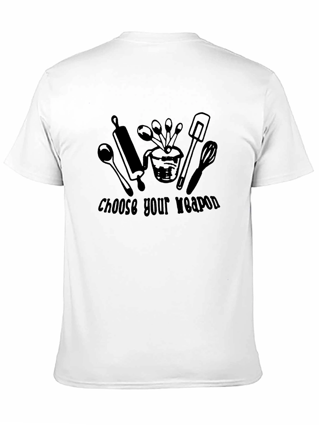Choose Your Weapon Baking T-Shirt