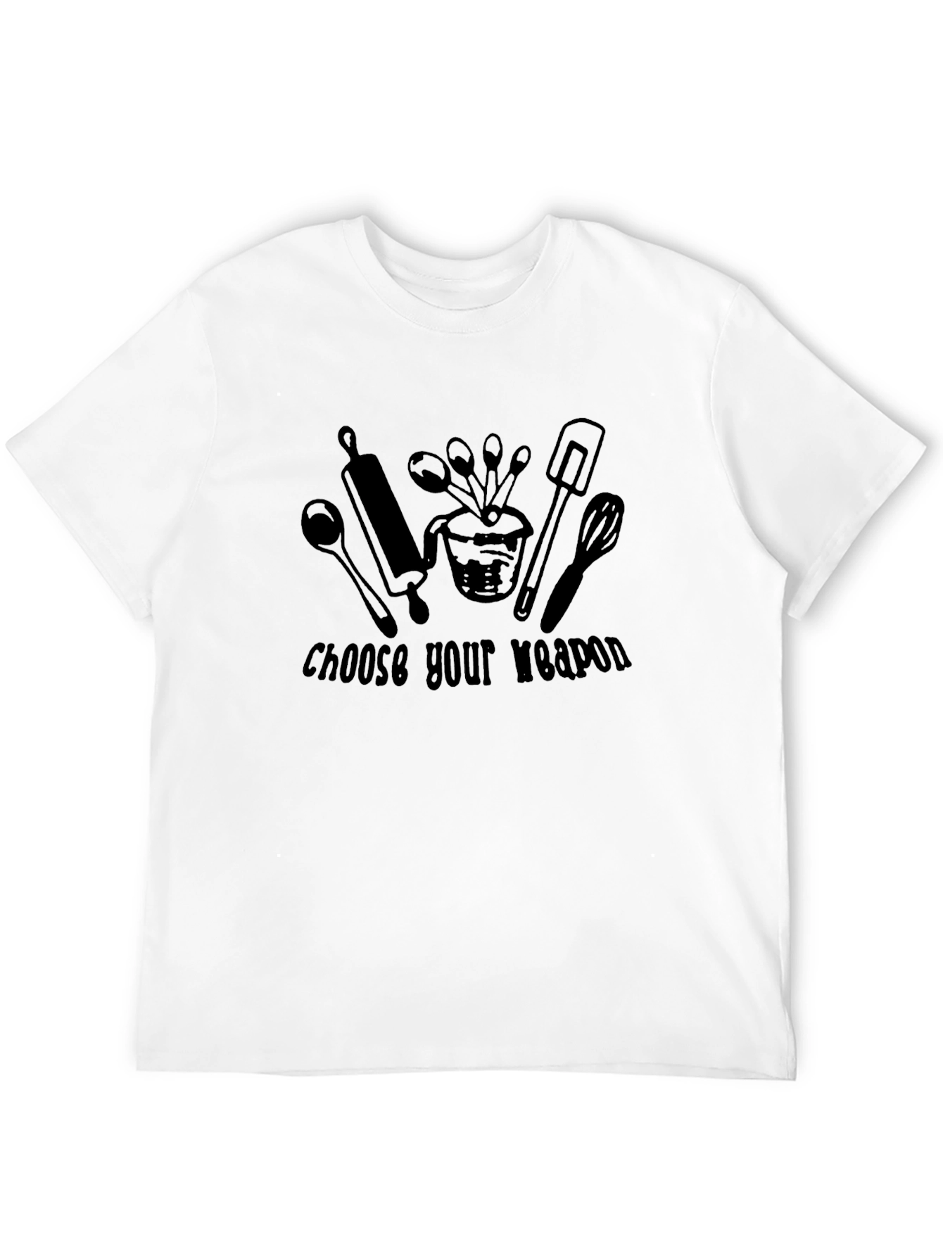 Choose Your Weapon Baking T-Shirt