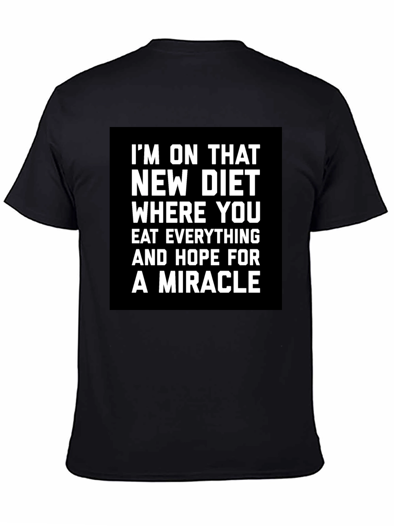 Funny Diet T-Shirt - Miracle Diet