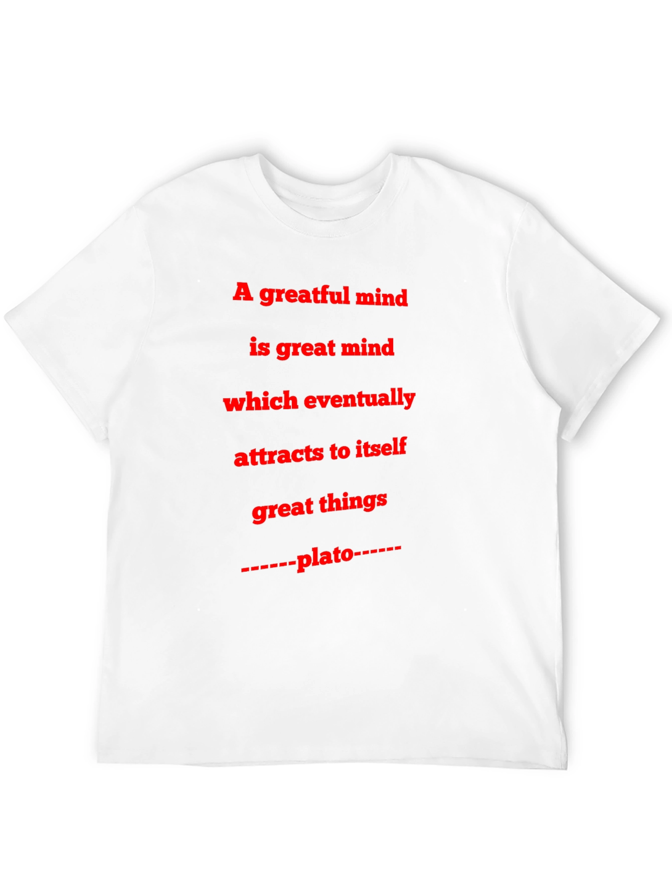 Inspirational Plato Quote T-Shirt