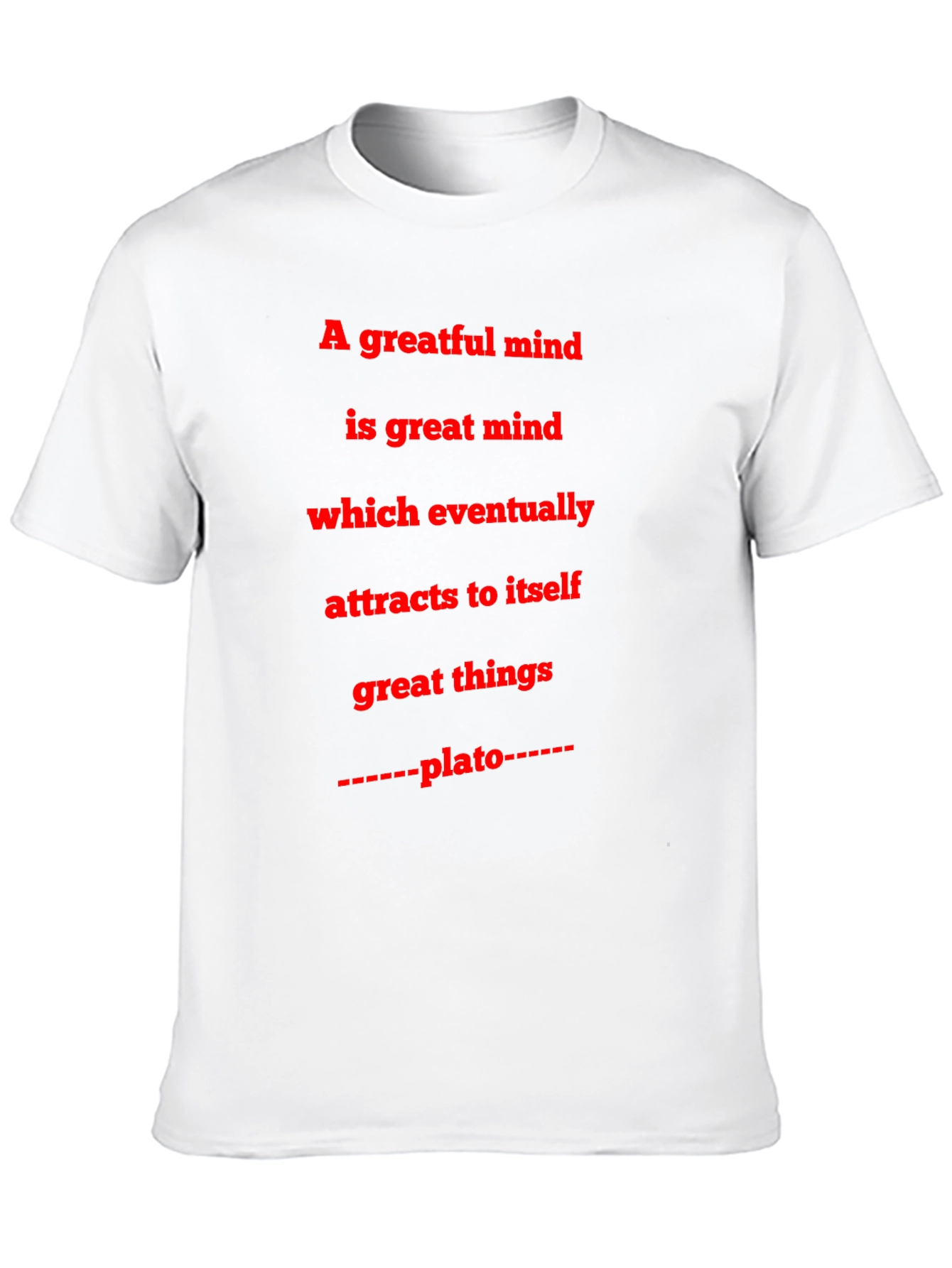 Inspirational Plato Quote T-Shirt