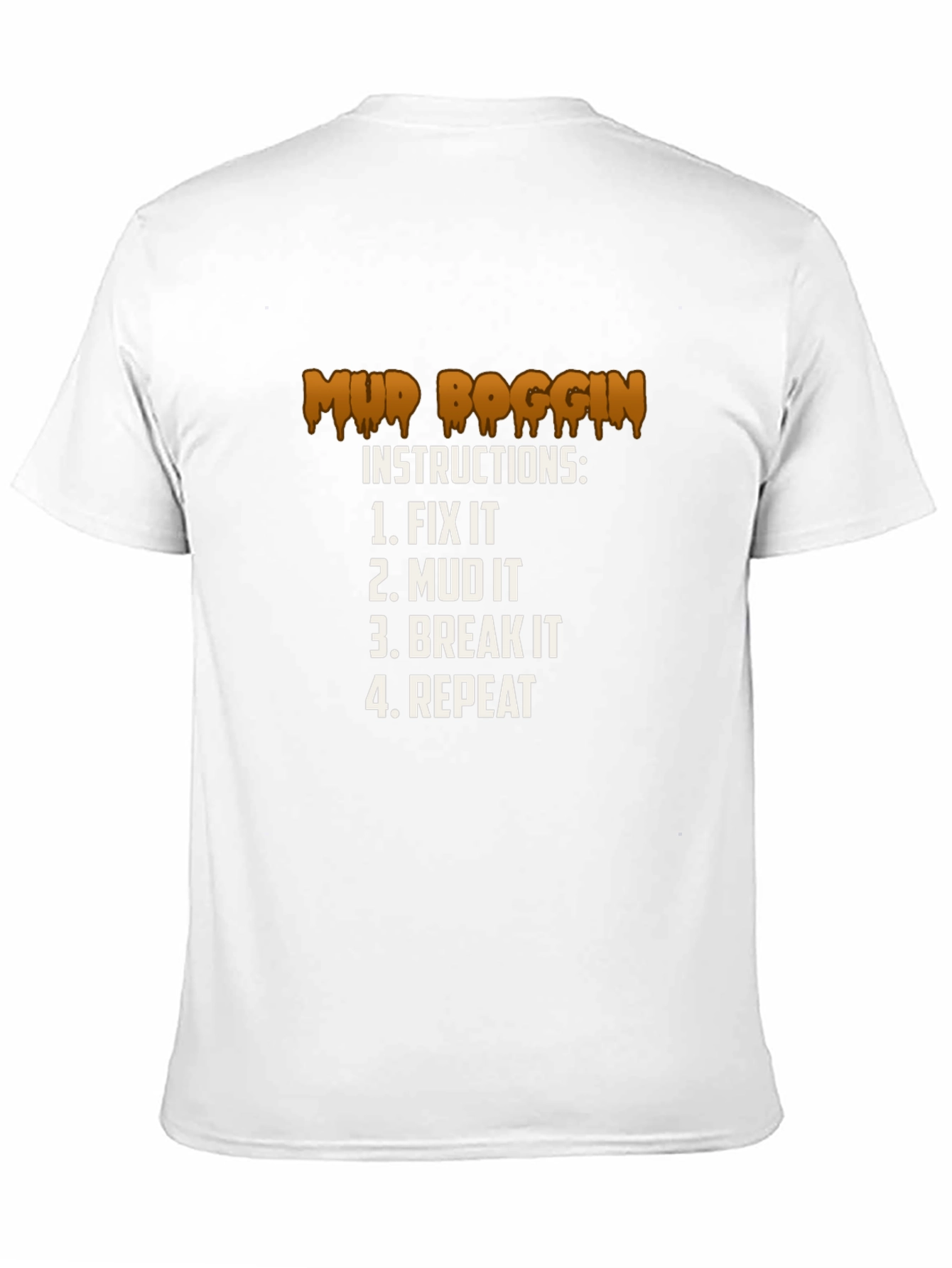 Mud Boggin Instructions Graphic T-Shirt