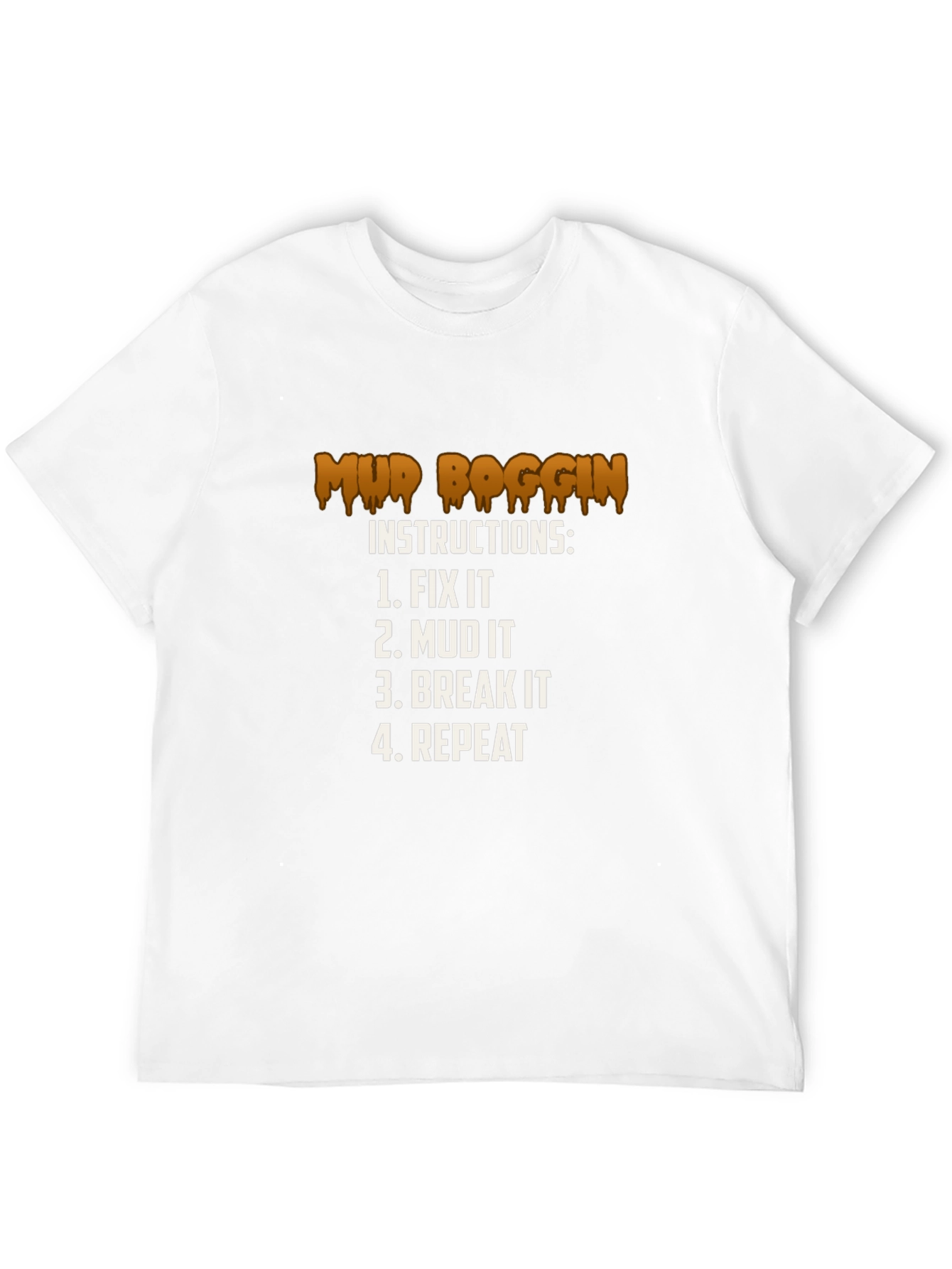 Mud Boggin Instructions Graphic T-Shirt