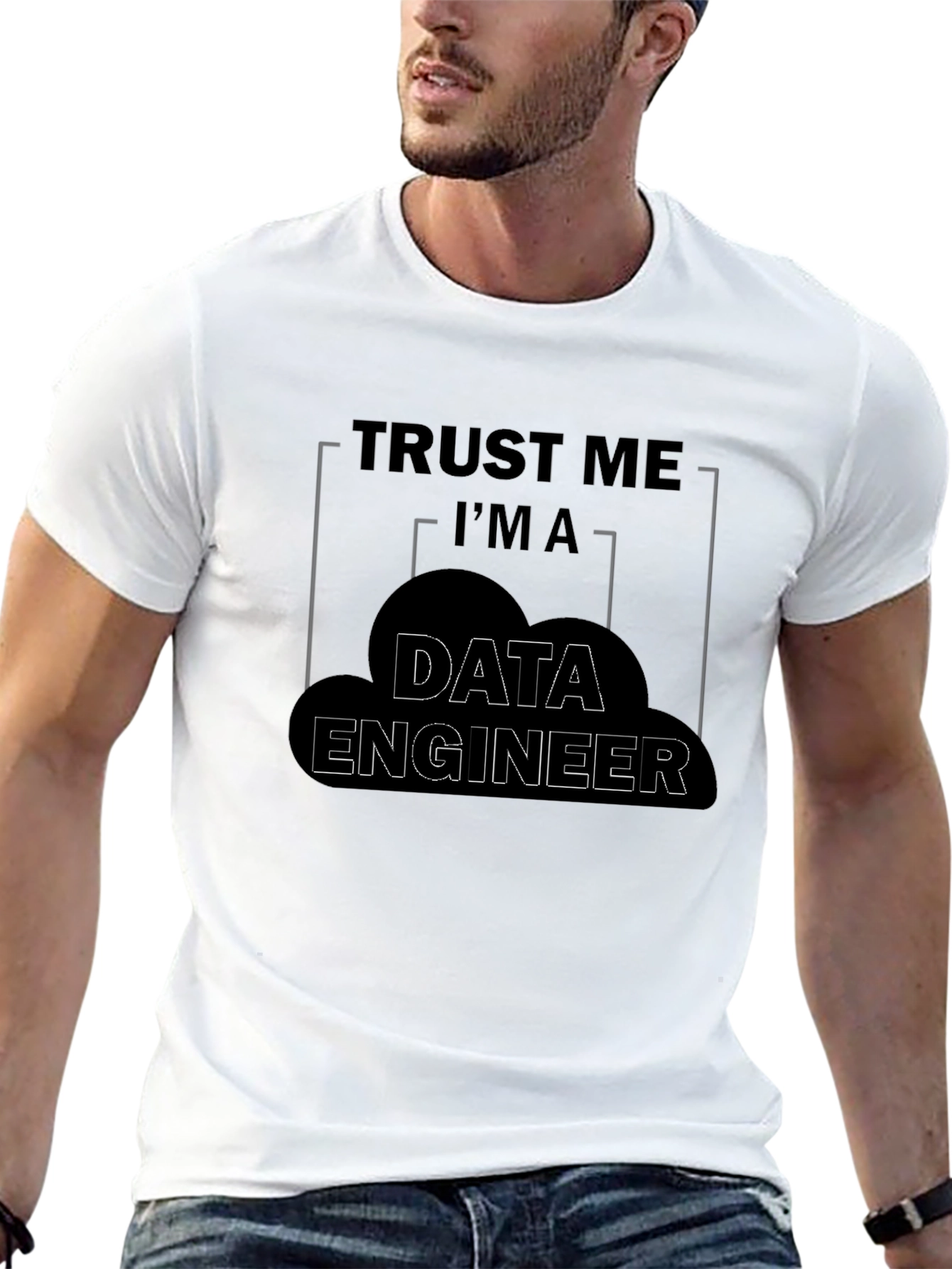 Trust Me Im a Data Engineer Graphic T-Shirt