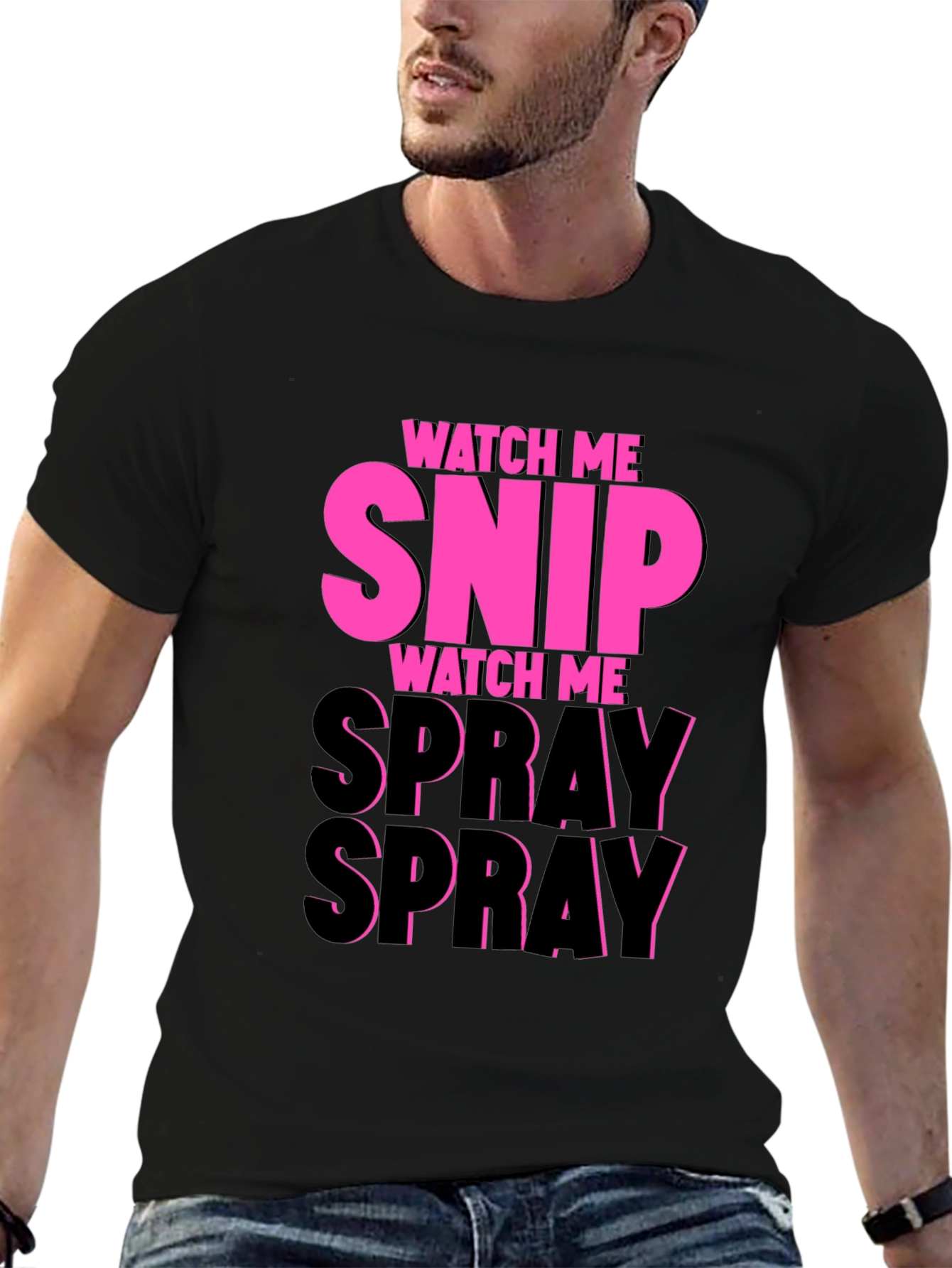 Watch Me Snip & Spray T-Shirt