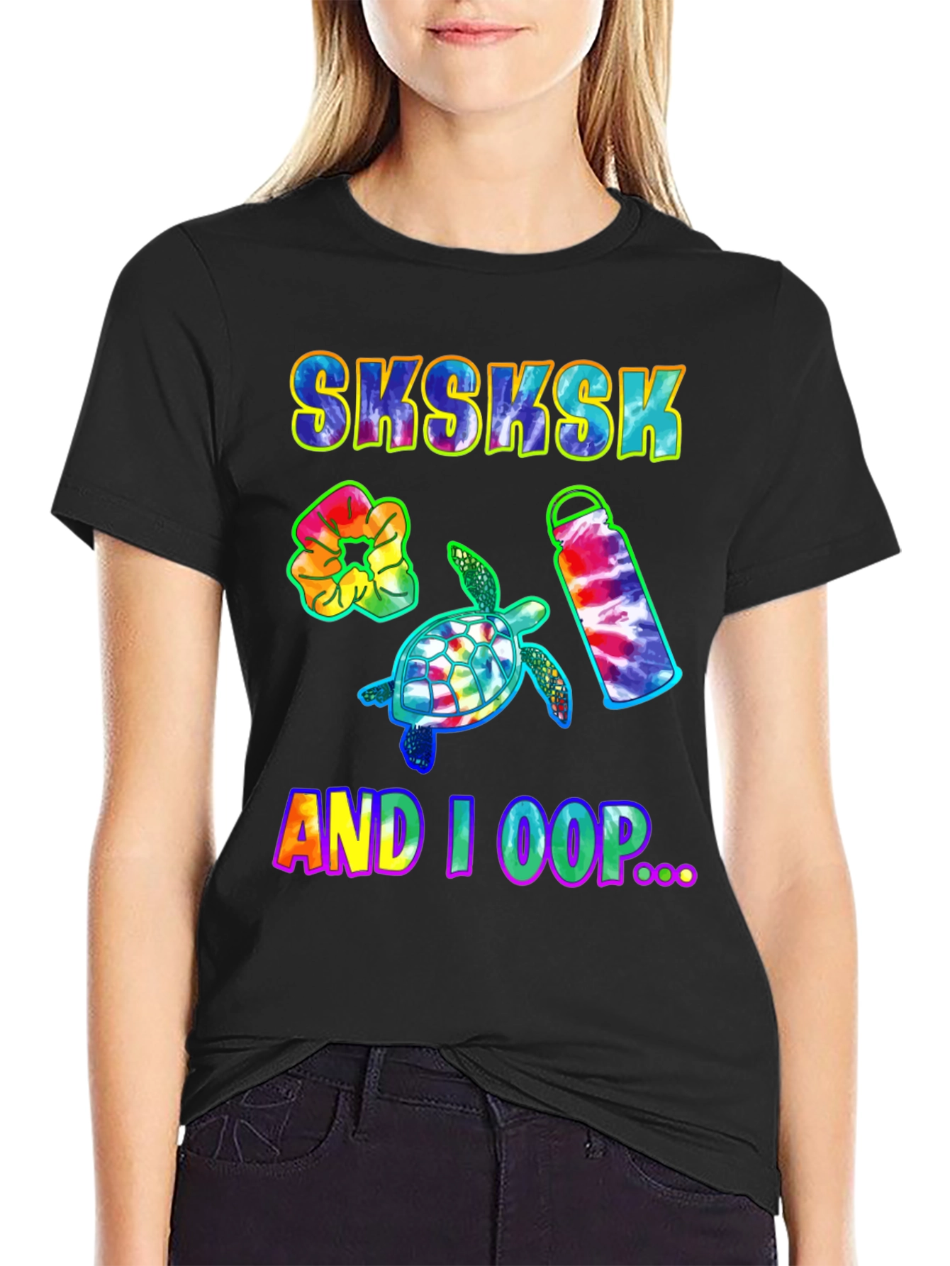 Sksksk And I Oop Turtle Tie Dye T-Shirt