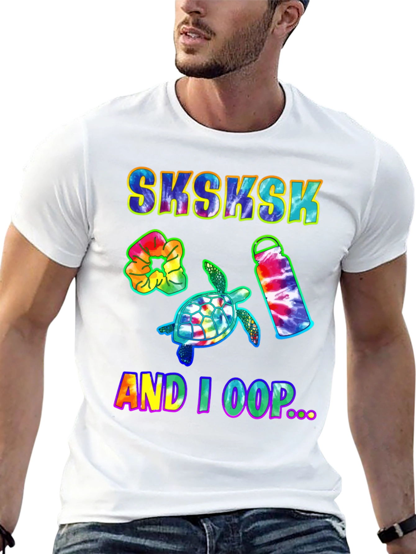 Sksksk And I Oop Turtle Tie Dye T-Shirt