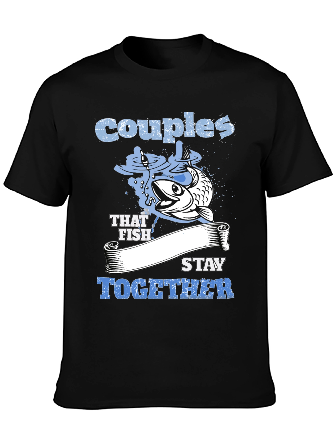 Couples That Fish Stay Together Graphic Tee