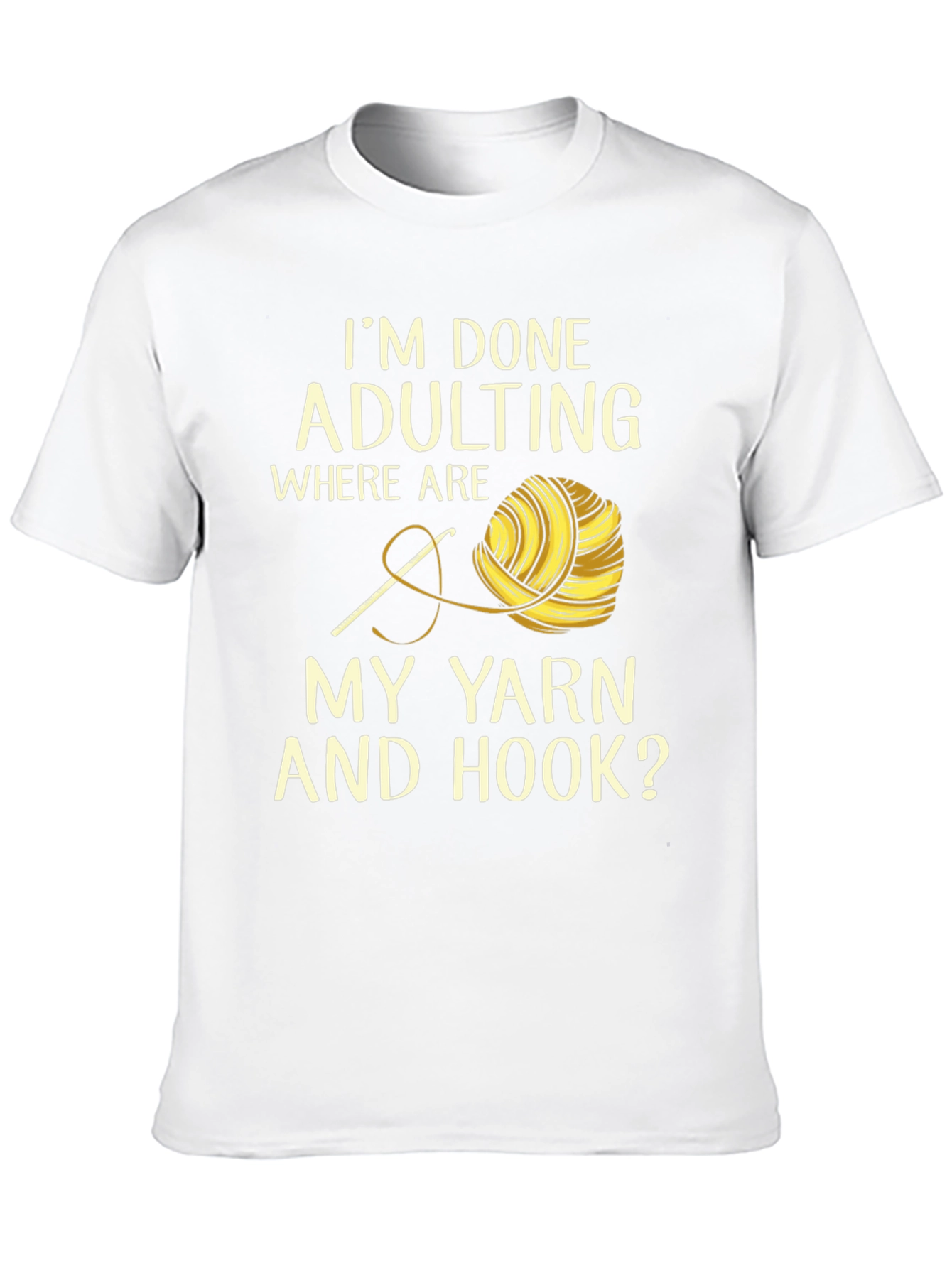 Funny Crochet T-Shirt: Im Done Adulting