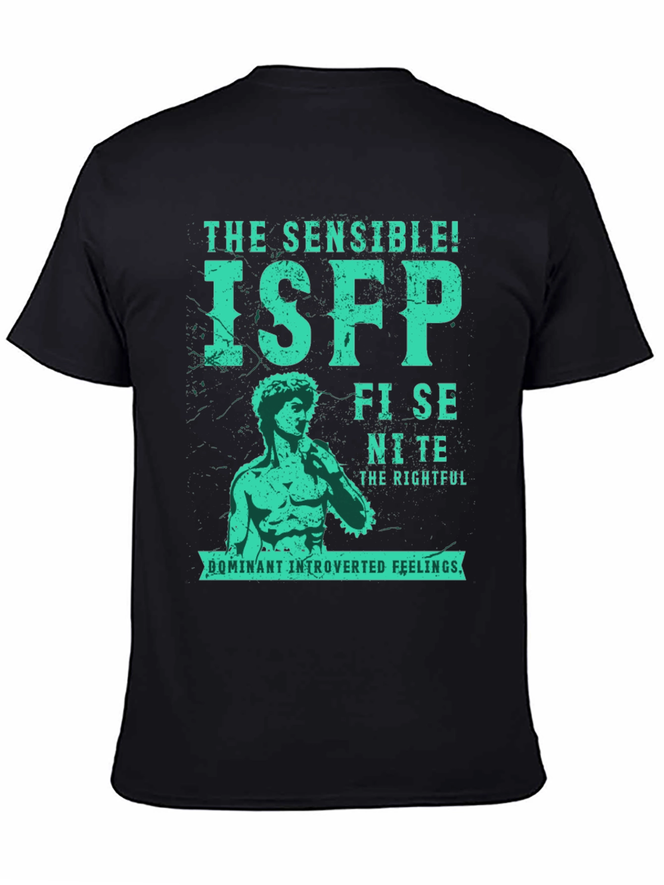 ISFP Personality T-Shirt - The Sensible!