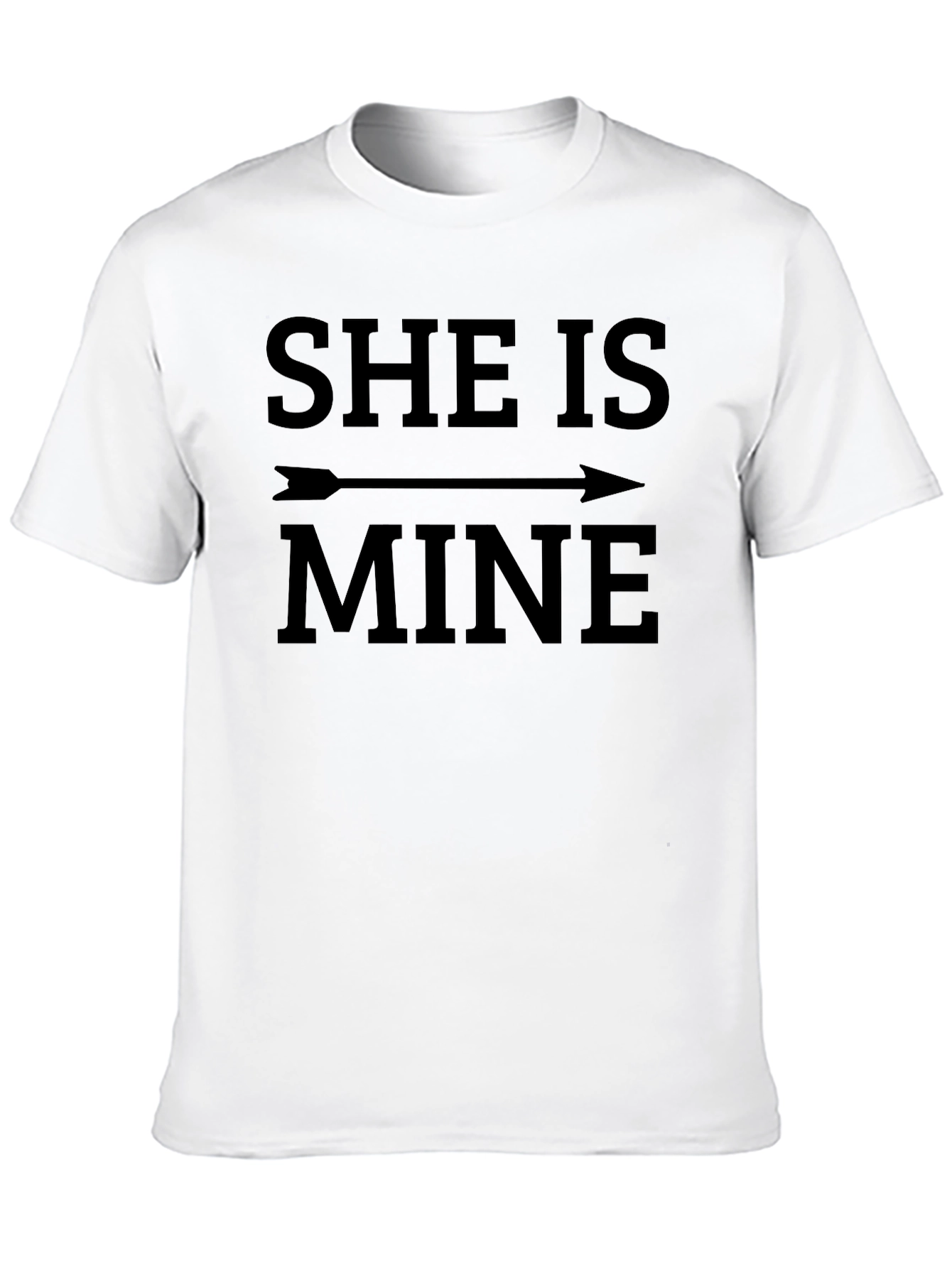 She Is Mine T-Shirt - Matching Couple Tee