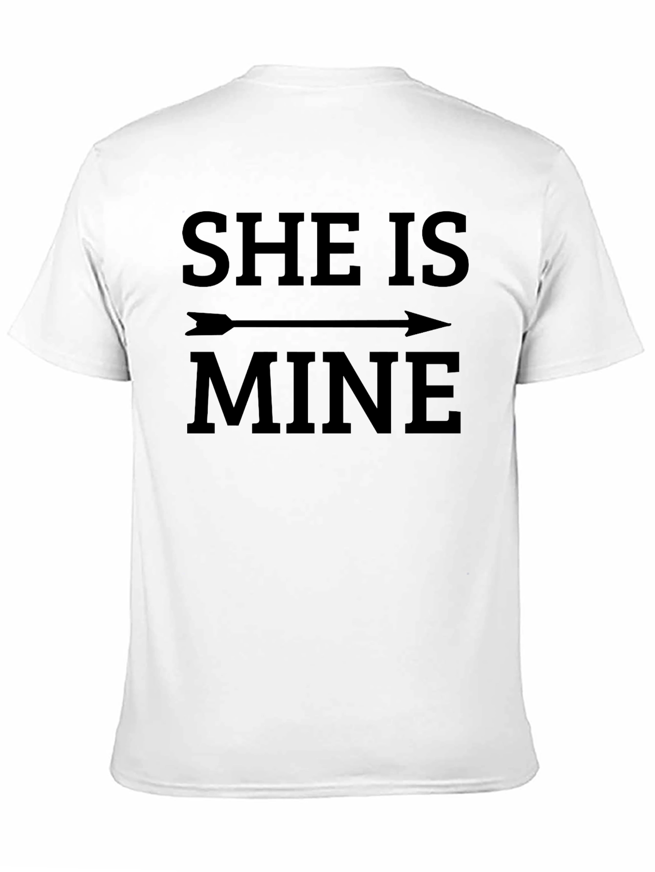 She Is Mine T-Shirt - Matching Couple Tee