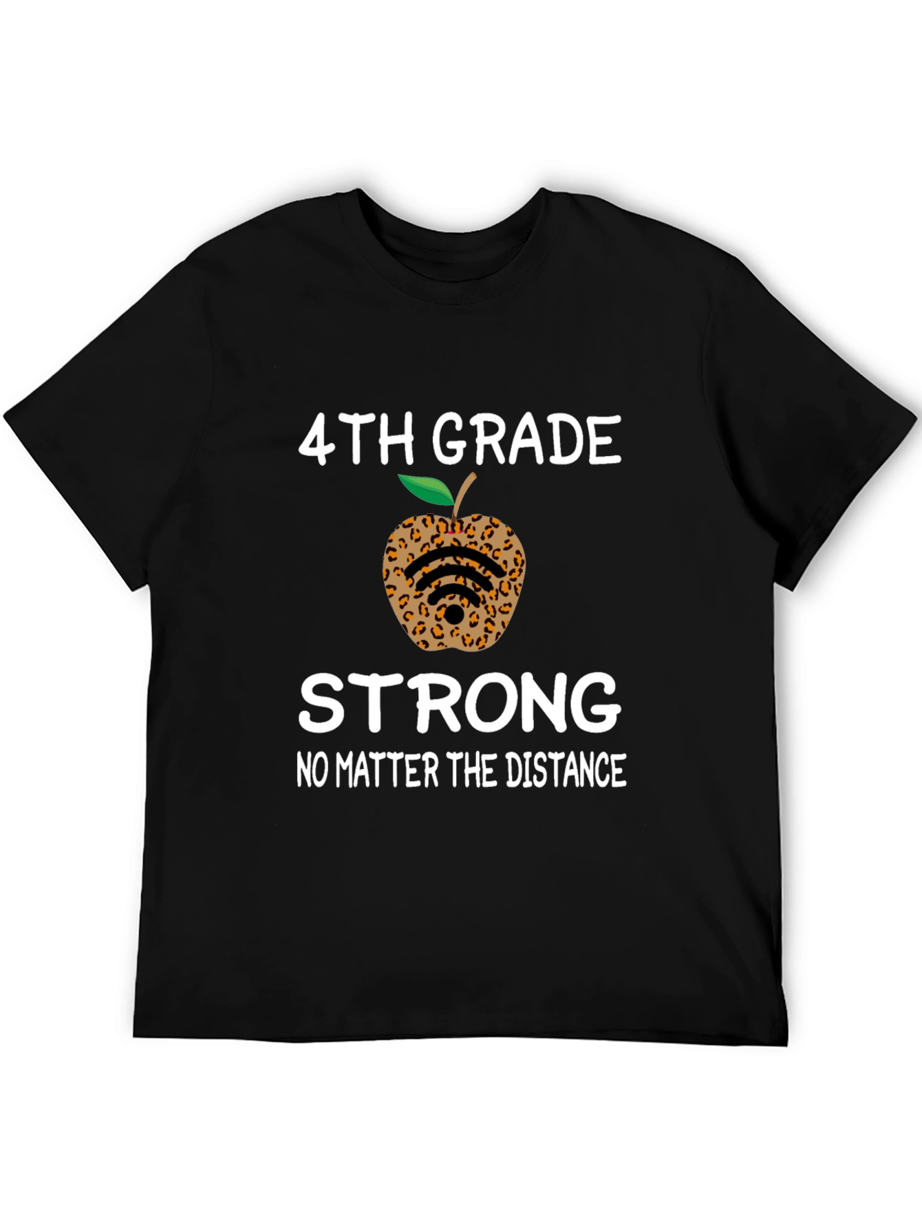 4th Grade Strong T-Shirt - Leopard Apple Distance Learning