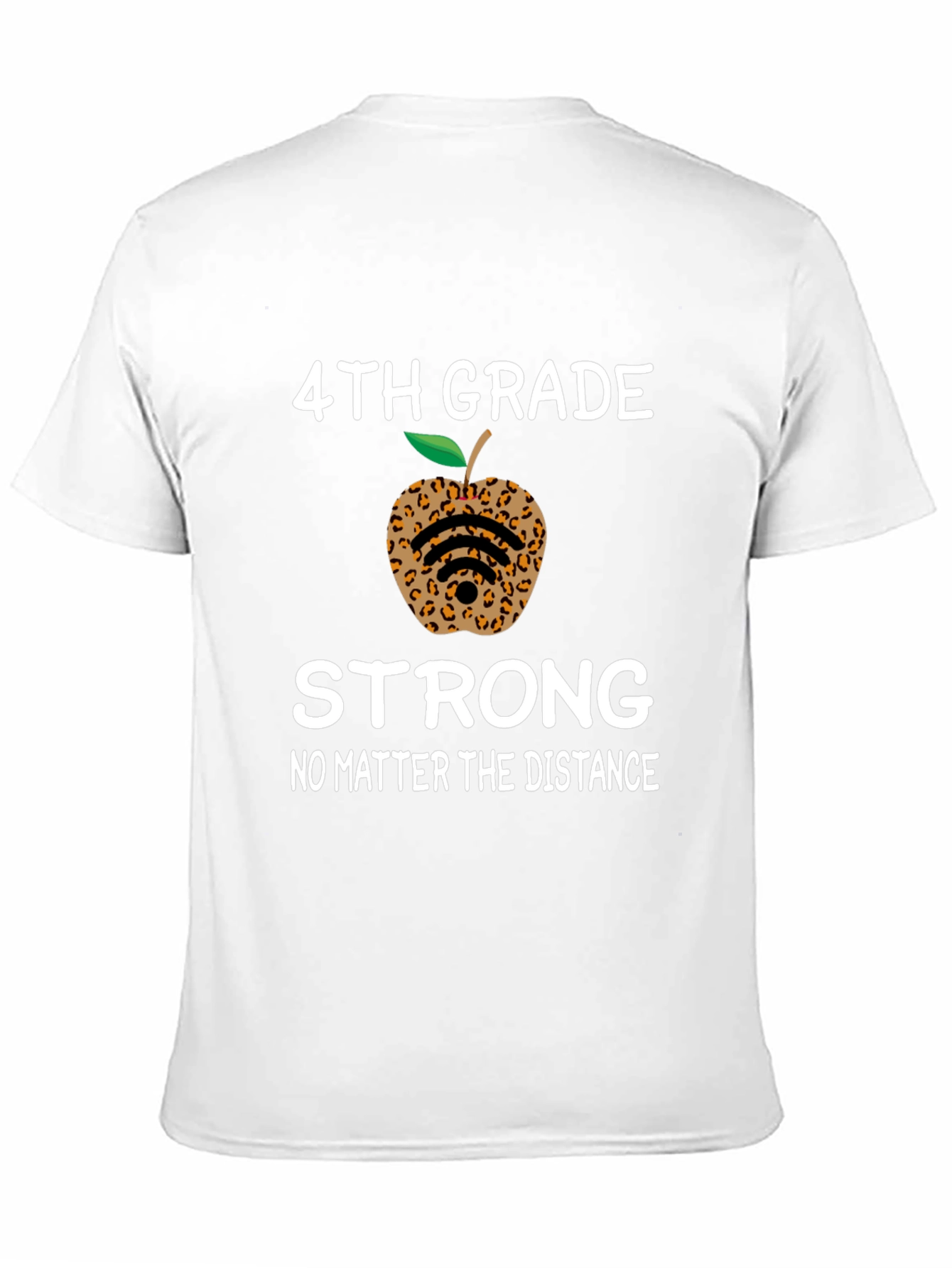 4th Grade Strong T-Shirt - Leopard Apple Distance Learning
