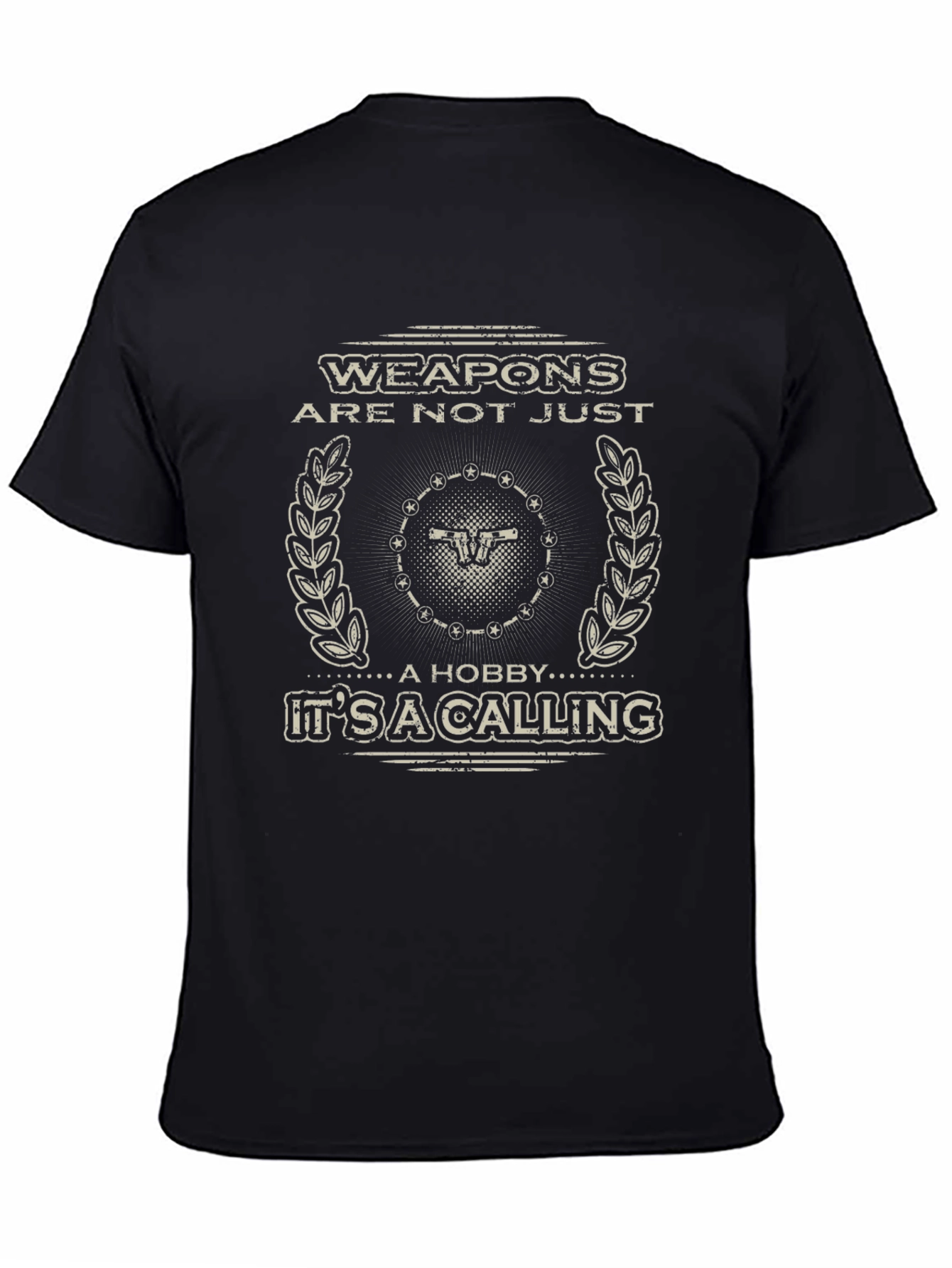 Weapons are Not Just a Hobby T-Shirt