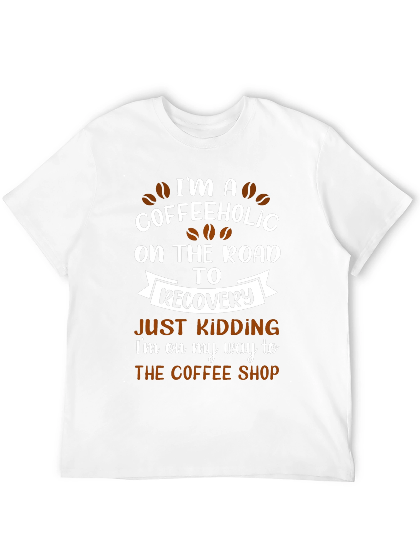 Coffeeholic T-Shirt - Funny Coffee Lover Tee