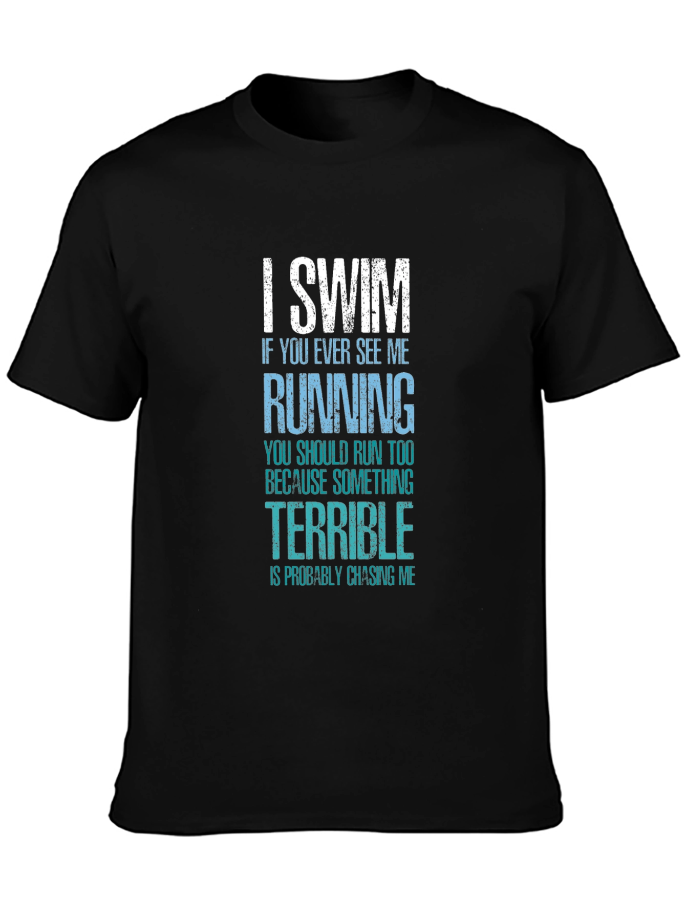 I Swim T-Shirt Funny Swimmer Gift