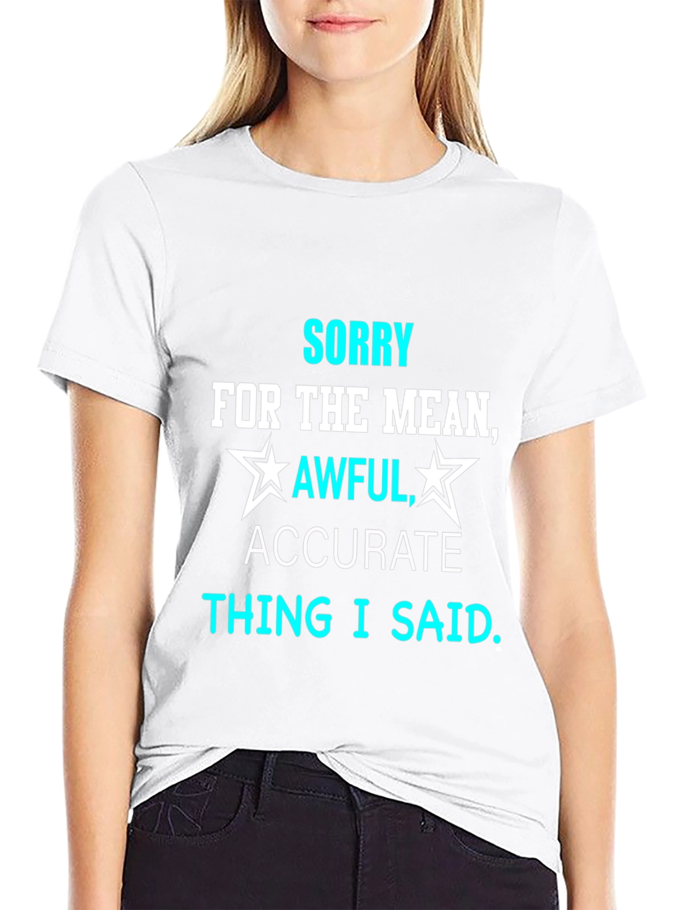 Sorry For The Mean Thing T-Shirt