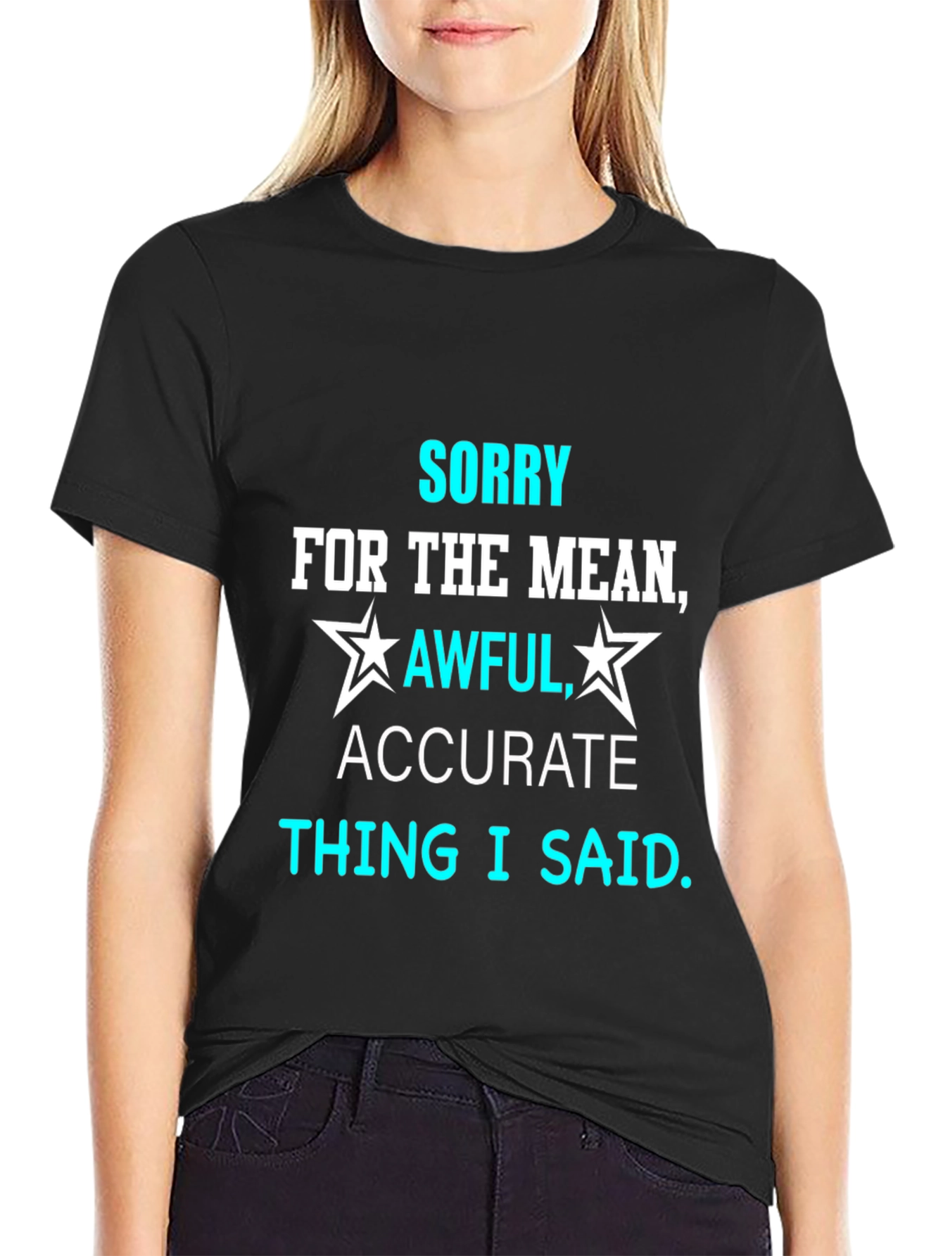 Sorry For The Mean Thing T-Shirt