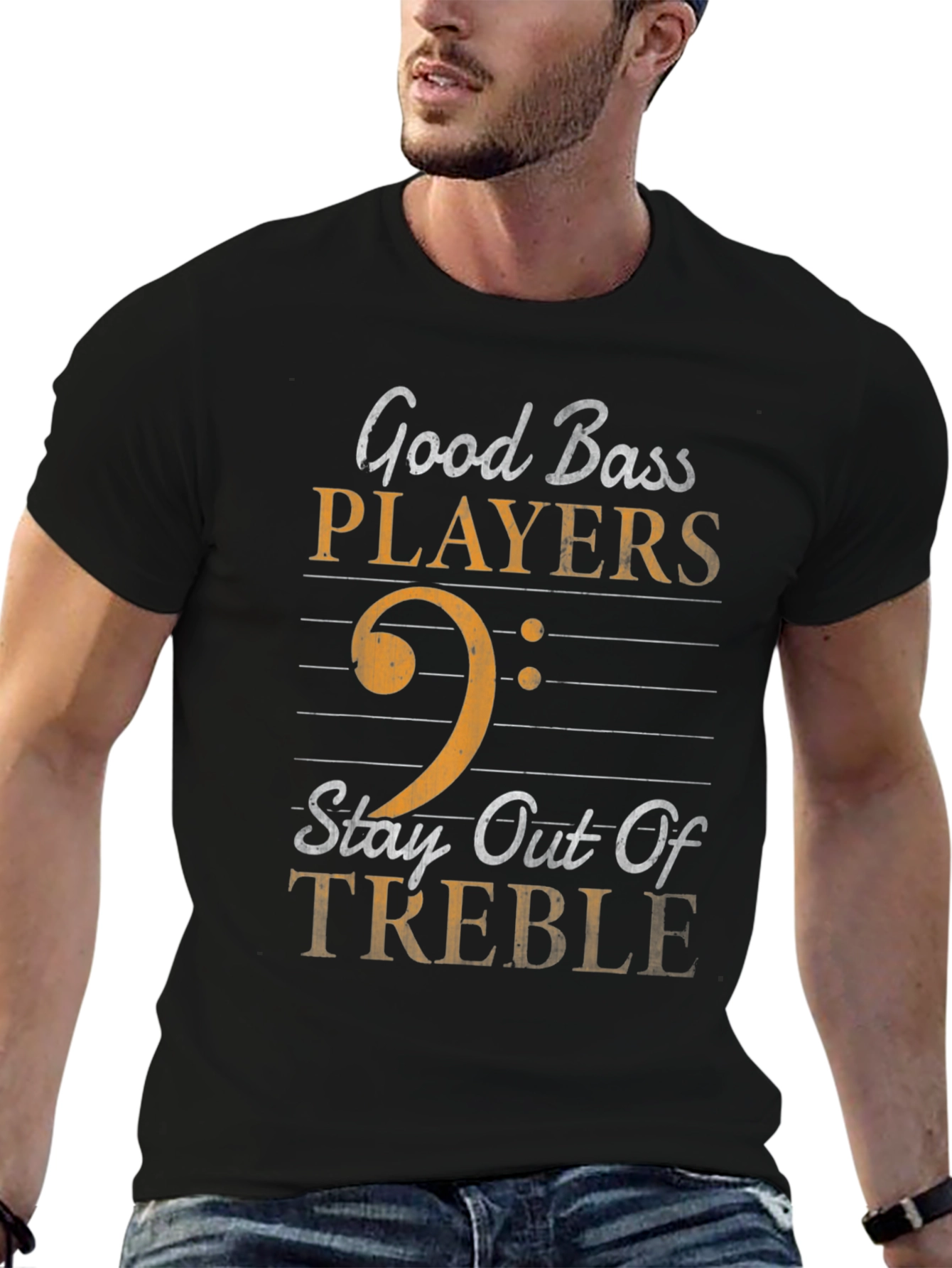 Good Bass Players Stay Out of Treble Graphic Tee