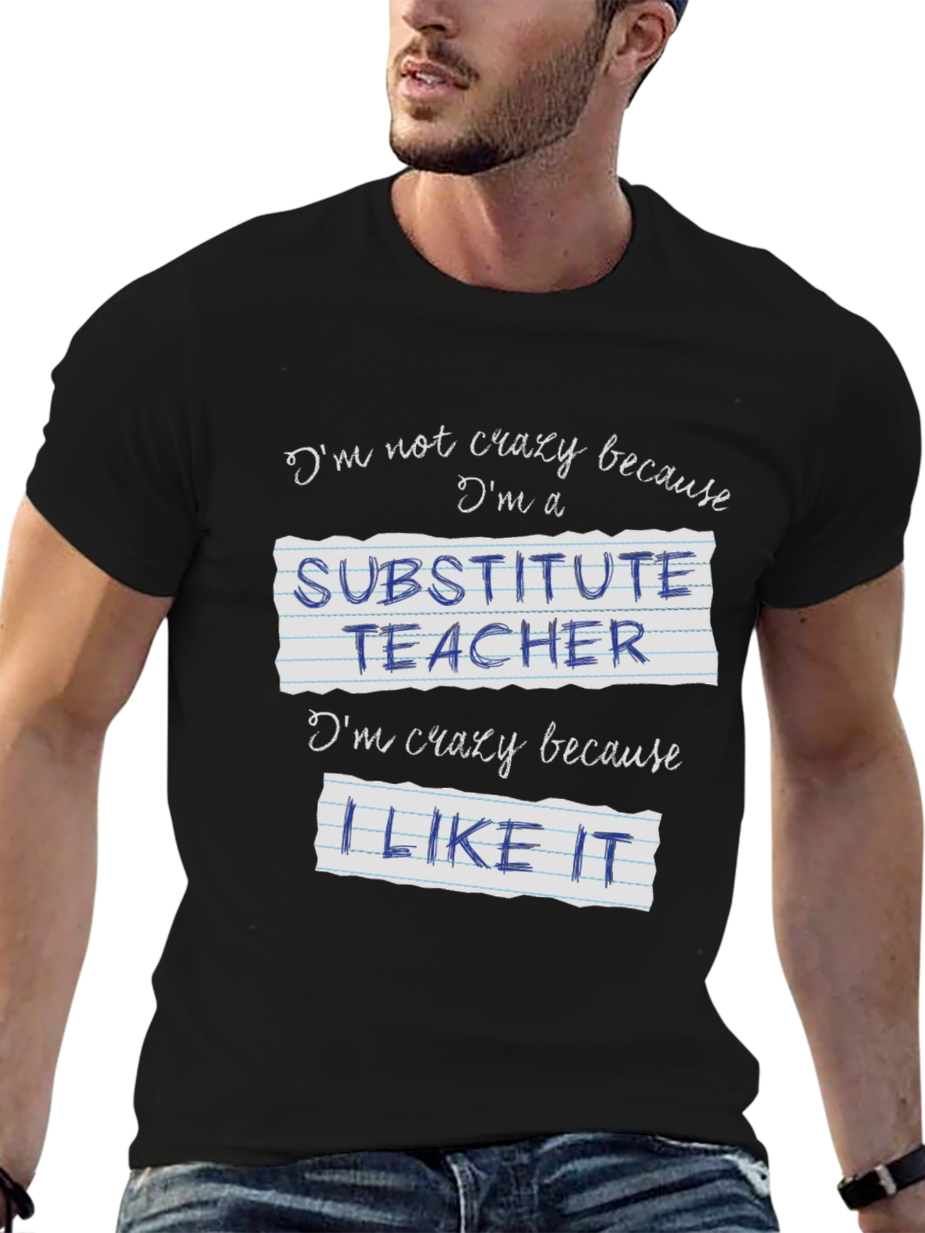 Crazy Substitute Teacher Black Graphic T-Shirt