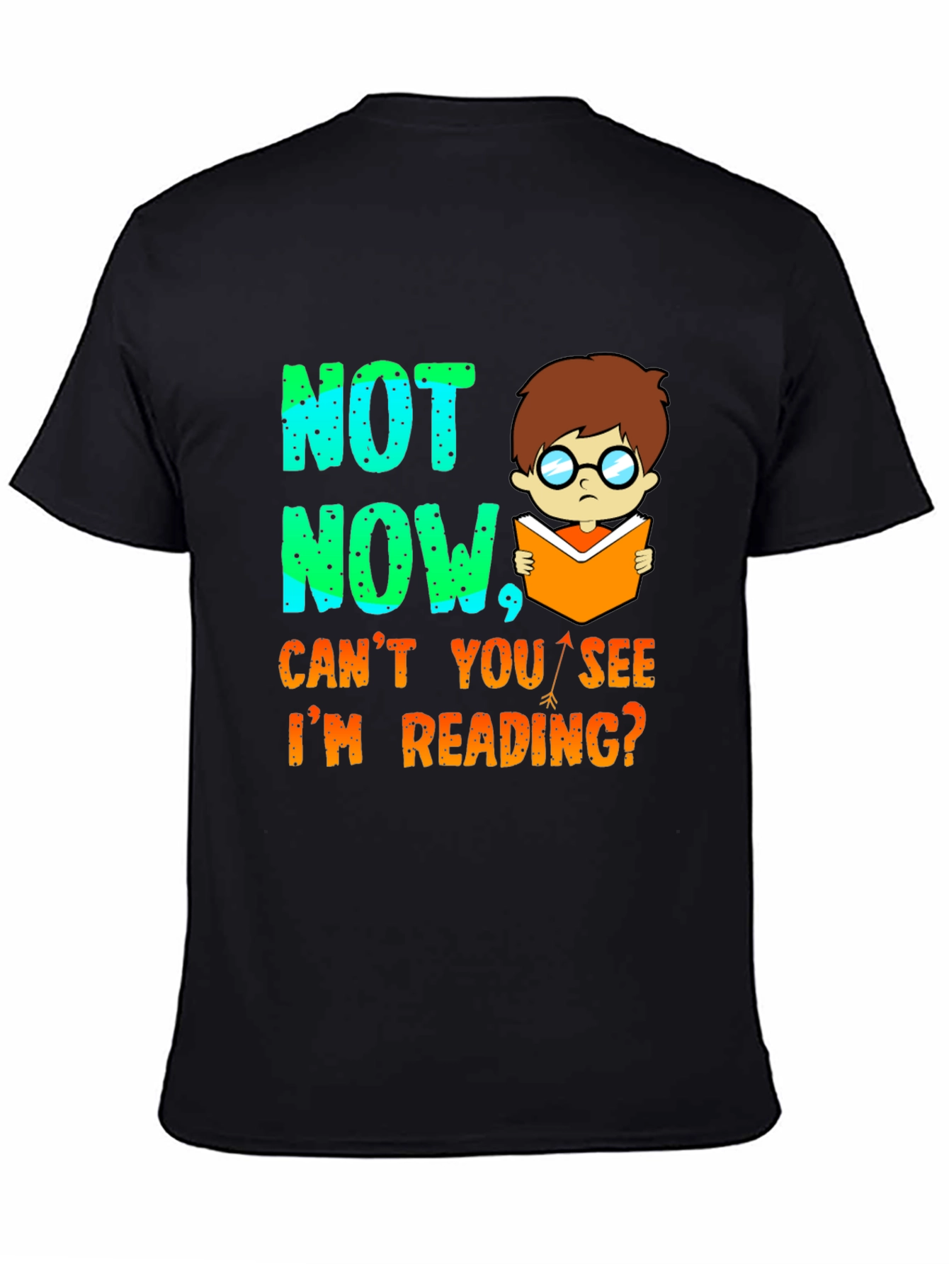 Funny Reading T-Shirt - Not Now Im Reading!