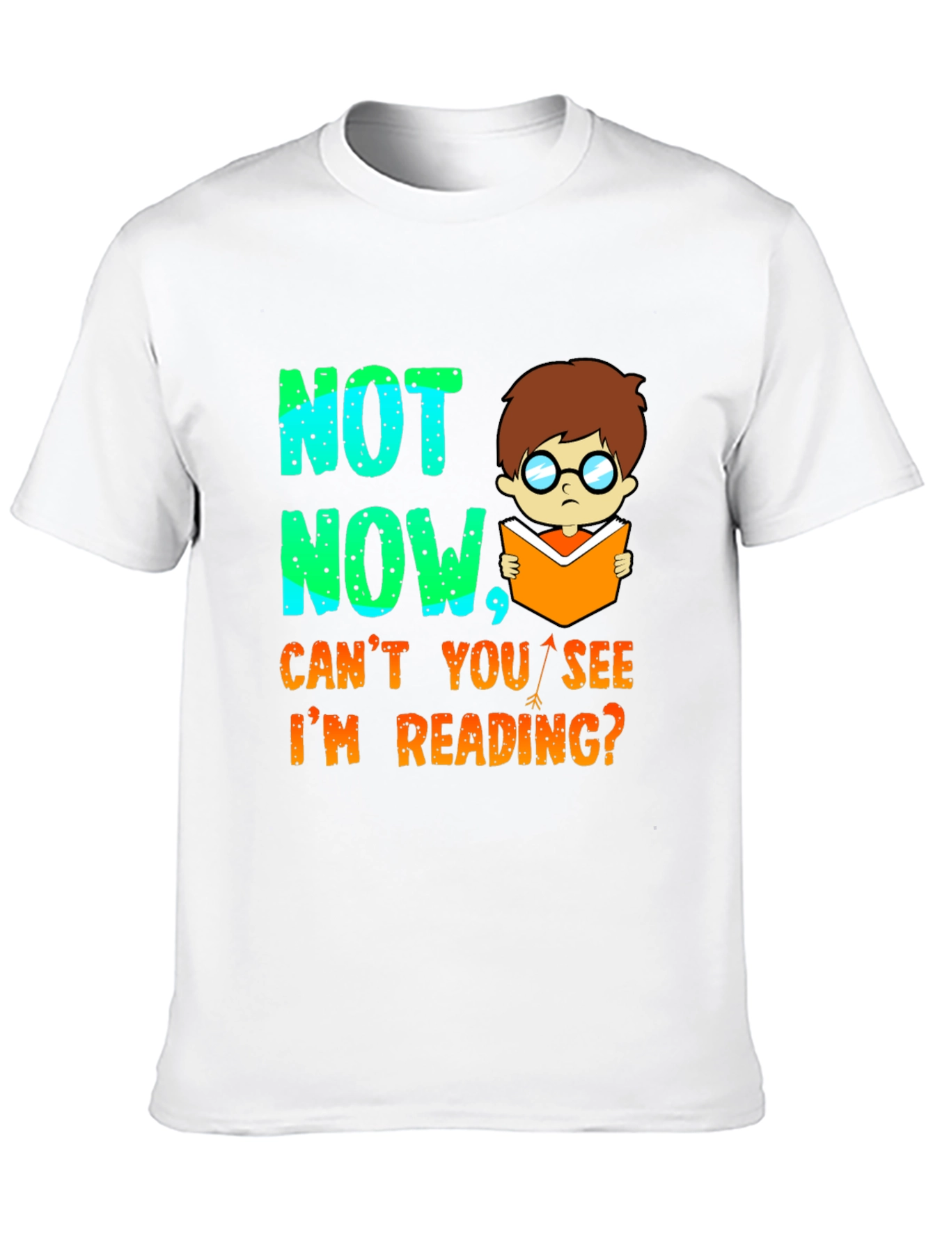 Funny Reading T-Shirt - Not Now Im Reading!