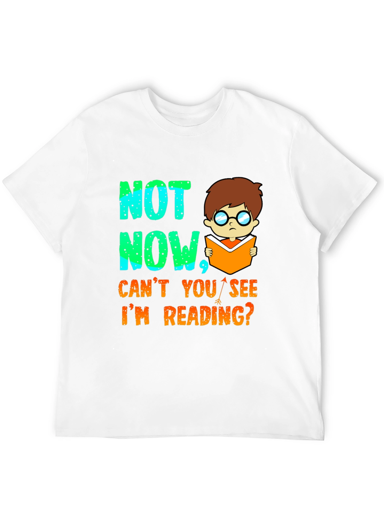Funny Reading T-Shirt - Not Now Im Reading!