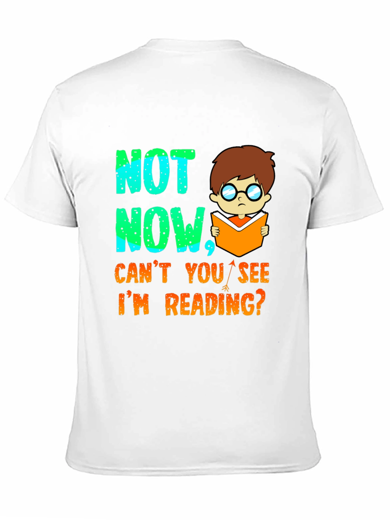 Funny Reading T-Shirt - Not Now Im Reading!