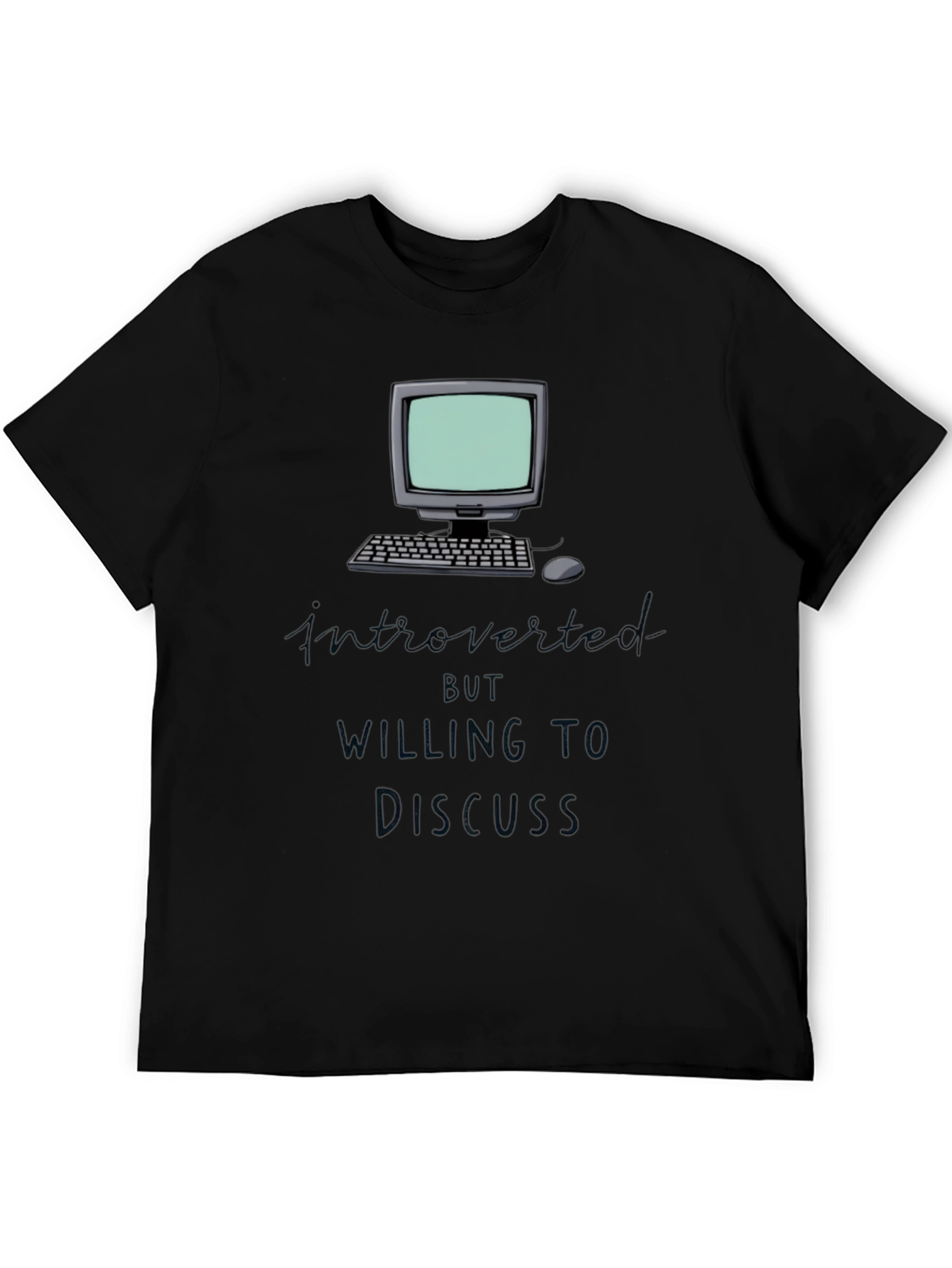 Introverted but Willing to Discuss T-Shirt