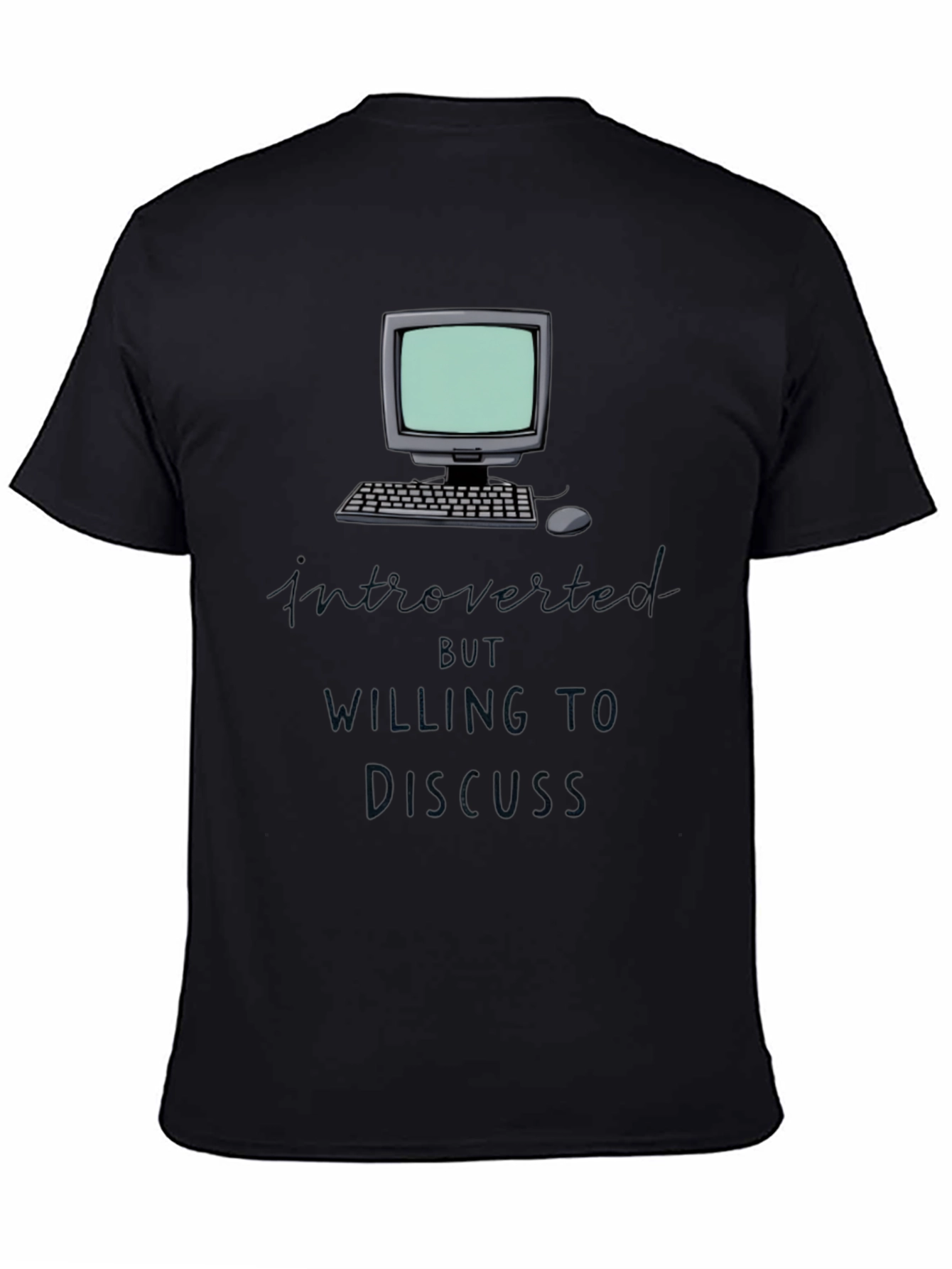 Introverted but Willing to Discuss T-Shirt
