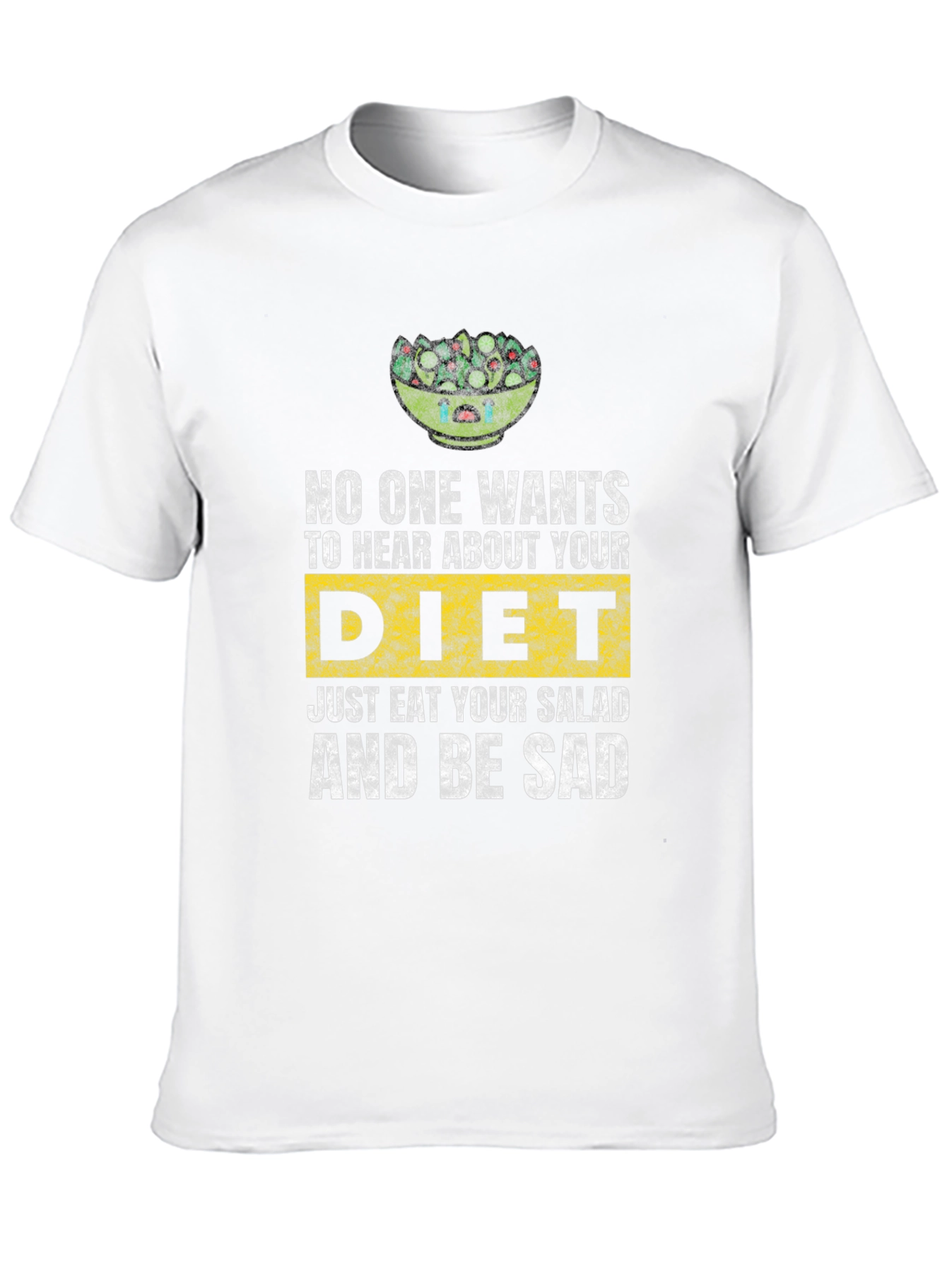 Sad Salad Diet T-Shirt: Eat Your Greens!