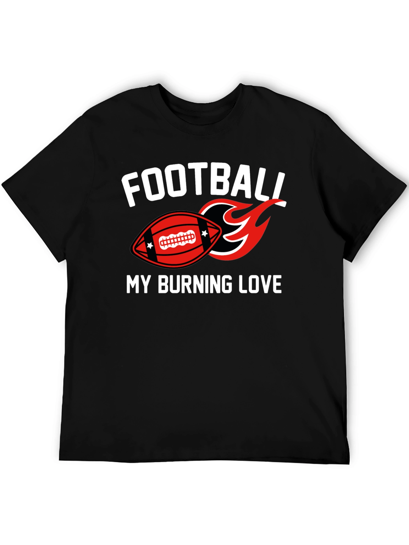 Football My Burning Love Graphic T-Shirt