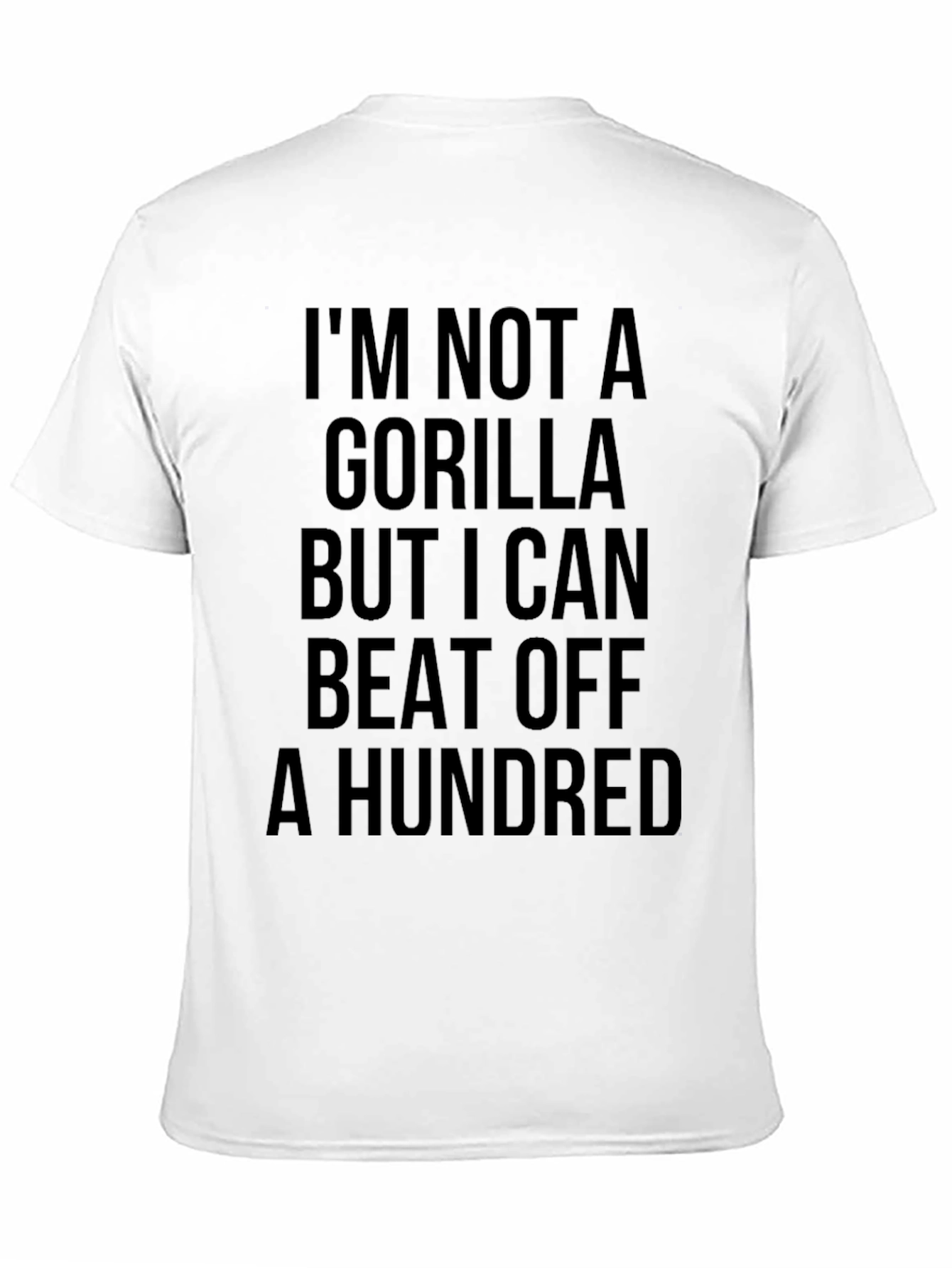 Funny Im Not a Gorilla T-Shirt