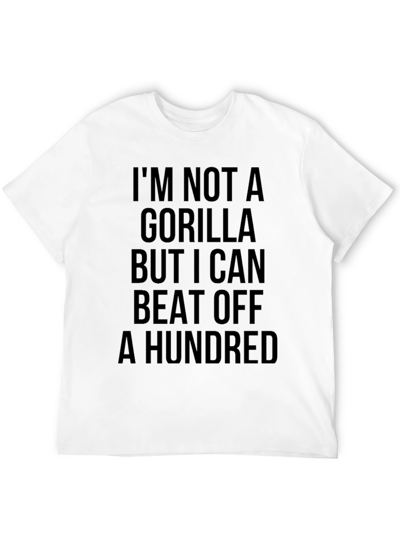 Funny Im Not a Gorilla T-Shirt