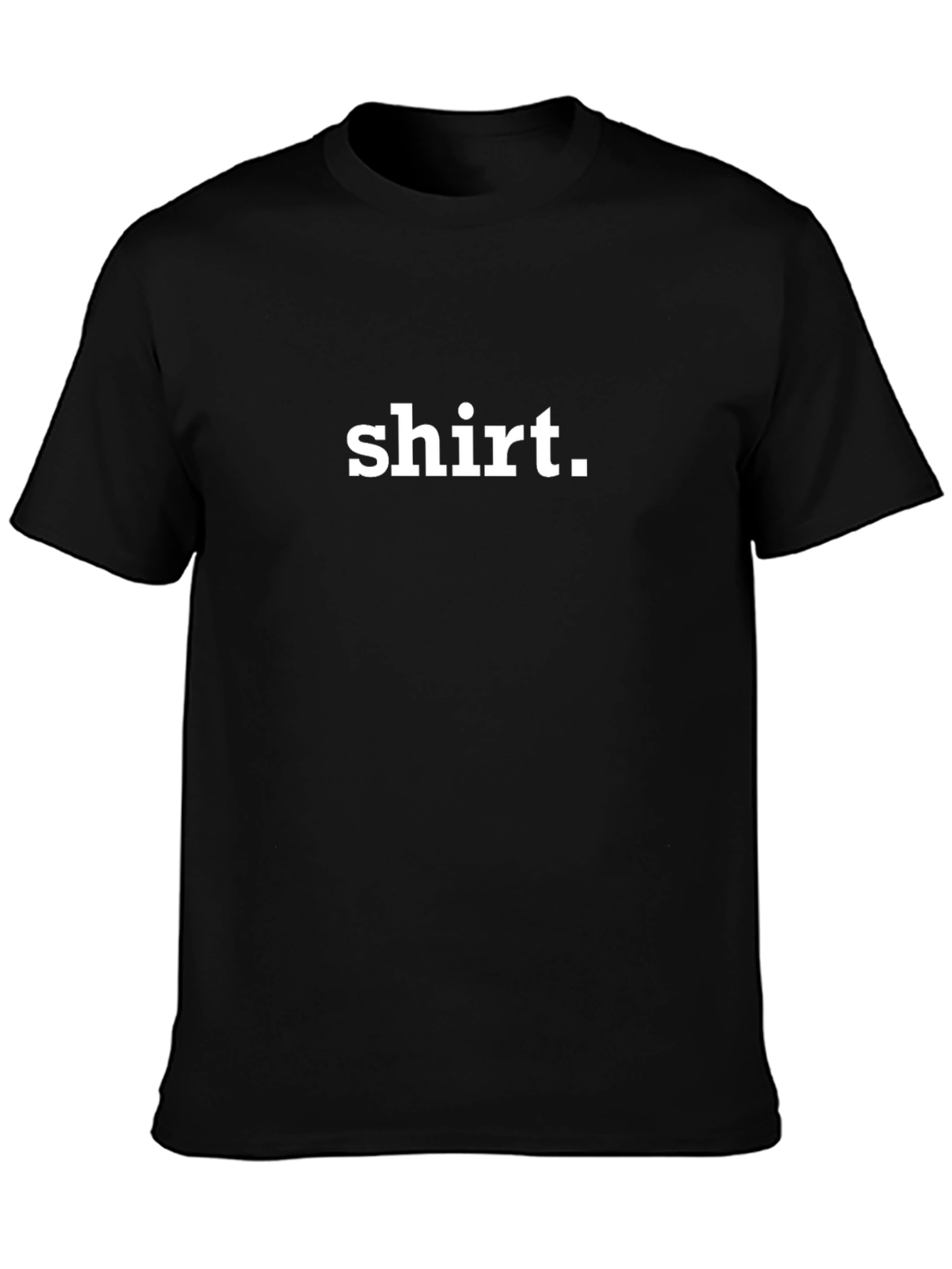Shirt. Black Tee with Bold White Text